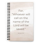 Romans 10:13 Bible Verse, the name Spiral Notebook Stationery Default Title