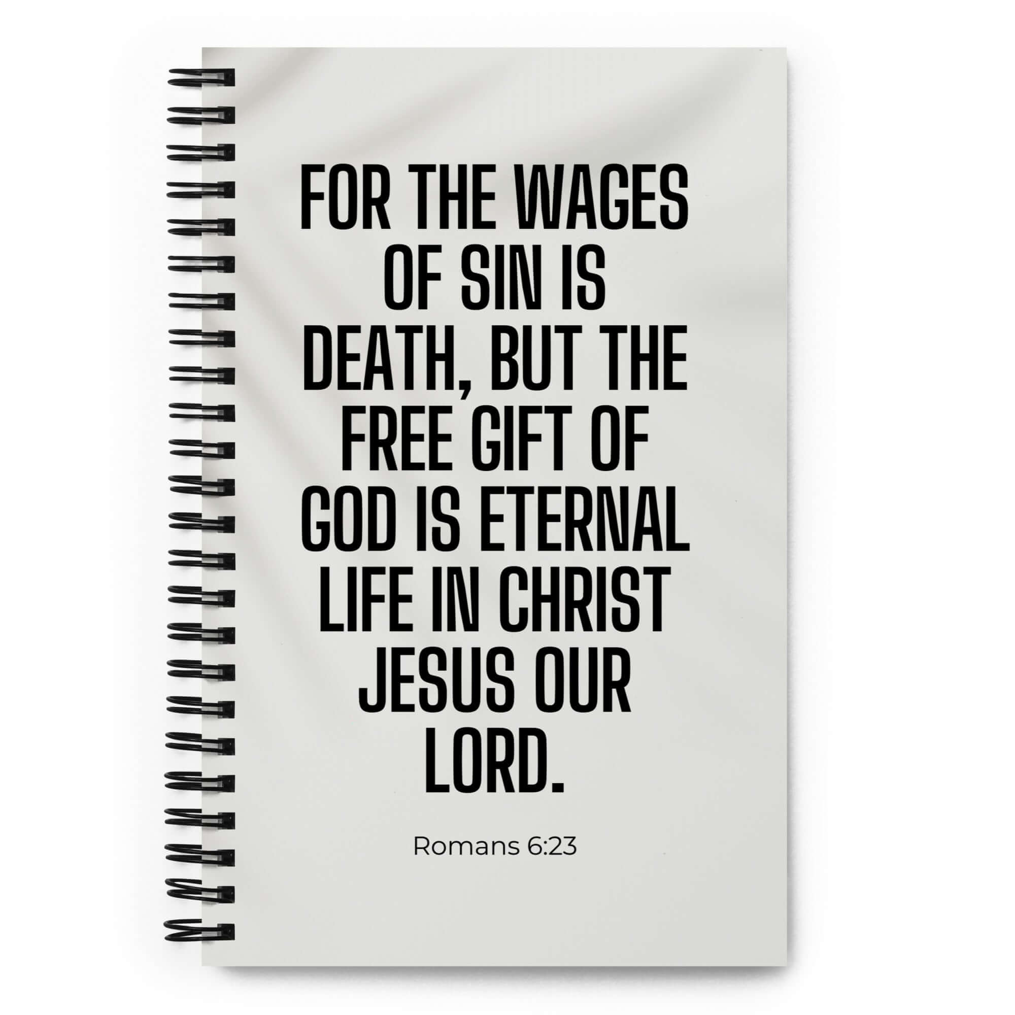 Romans 6:23 Bible Verse, eternal life Spiral Notebook Stationery Default Title