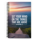 Colossians 3:2 Bible Verse your mind Spiral Notebook Default Title