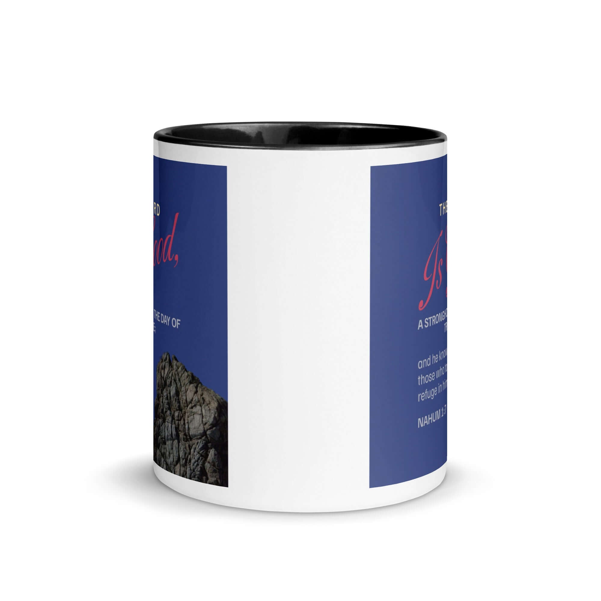 Nahum 1:7 Bible Verse, The LORD is good White Ceramic Mug with Color Inside