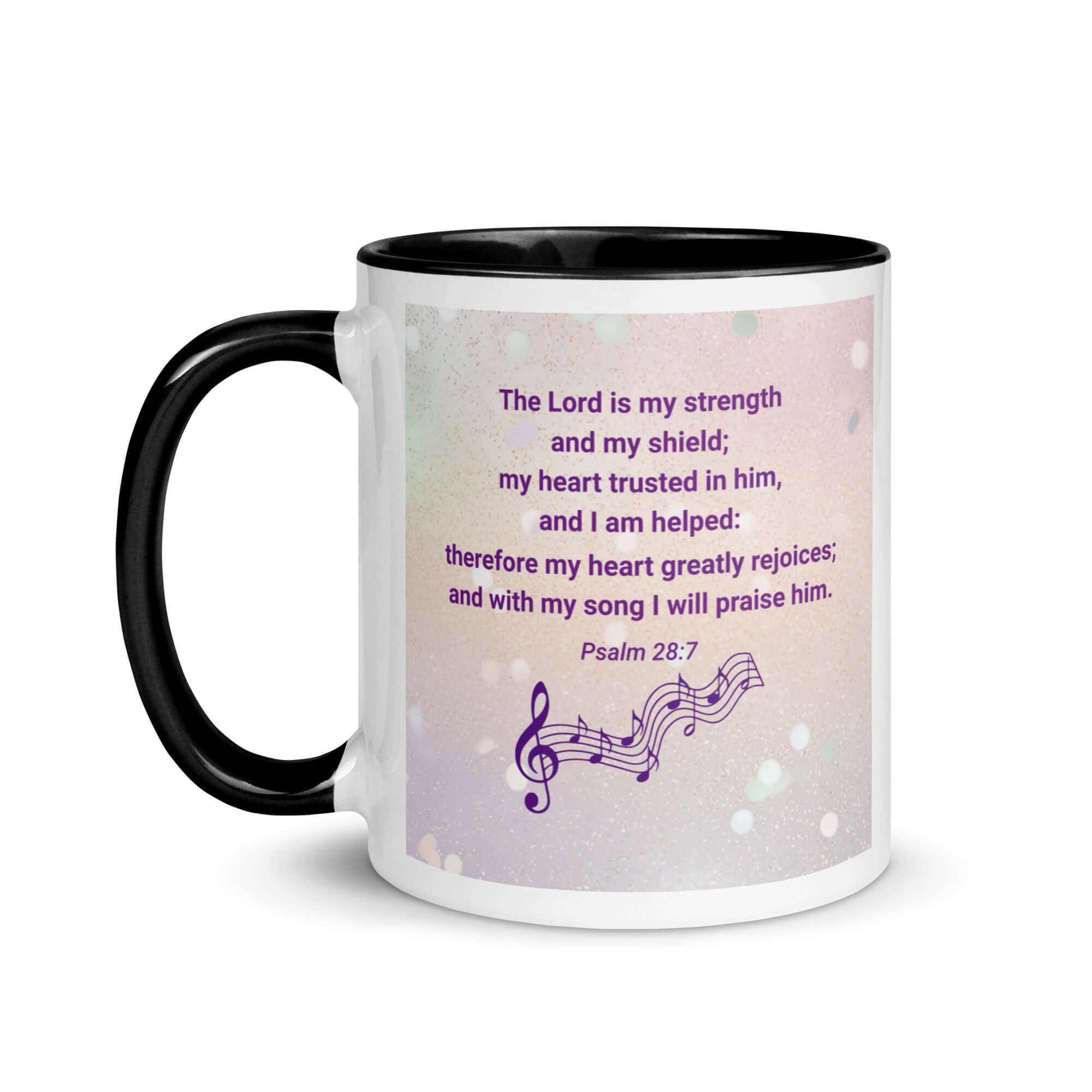 Psalm 28:7 Bible Verse, I will praise Him White Ceramic Mug with Color Inside