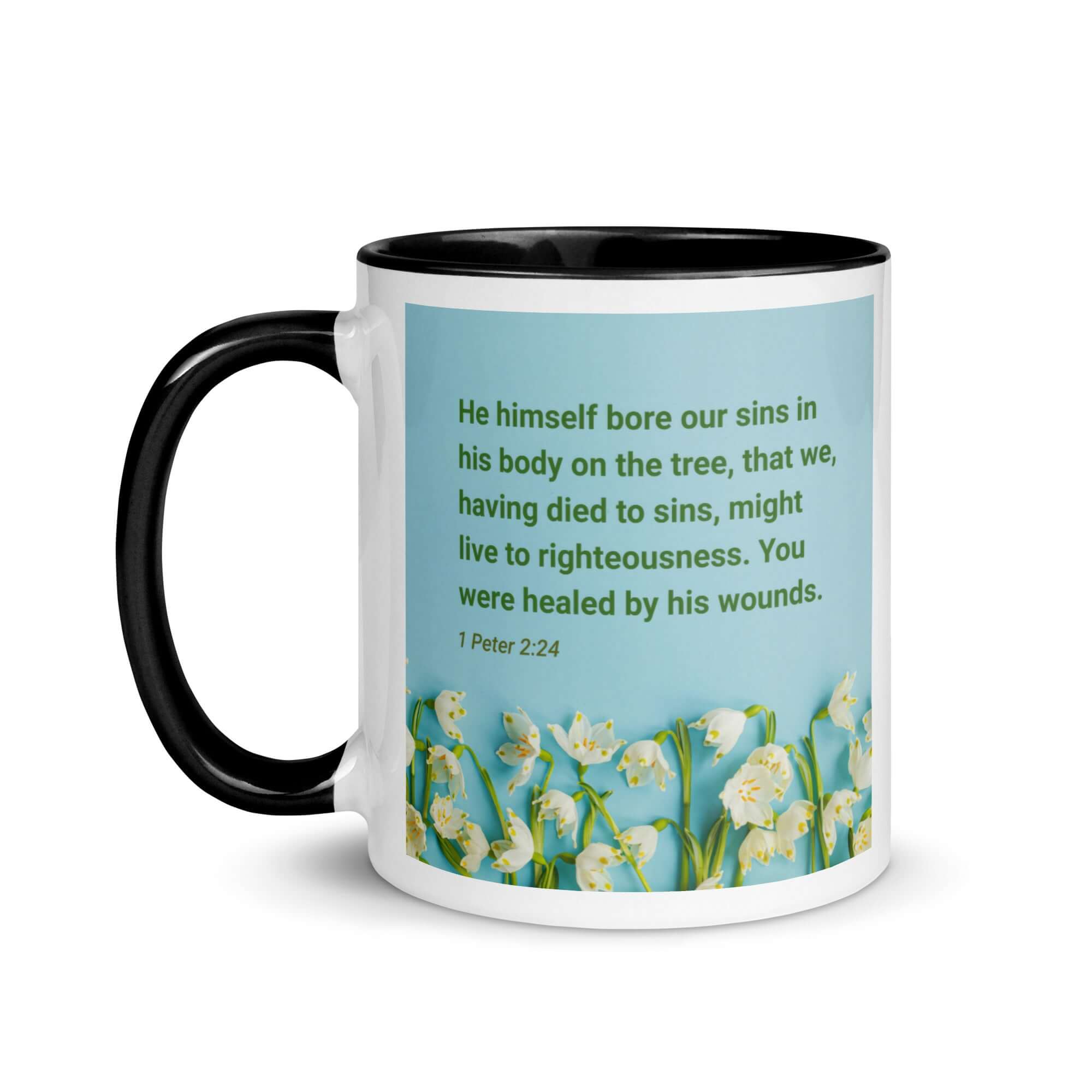 1 Peter 2:24 Bible Verse, healed by His wounds White Ceramic Mug with Color Inside
