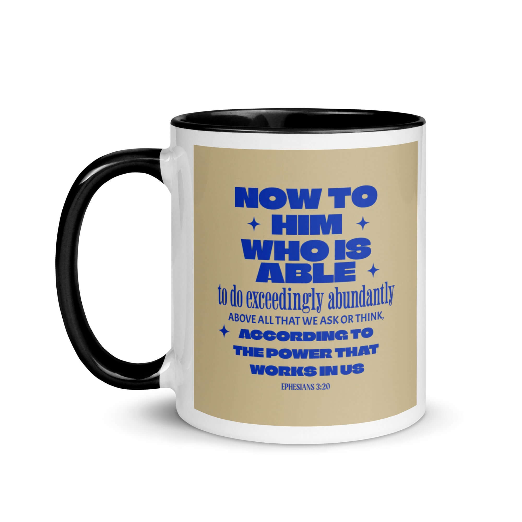 Ephesians 3:20 Bible Verse, power in us White Ceramic Mug with Color Inside