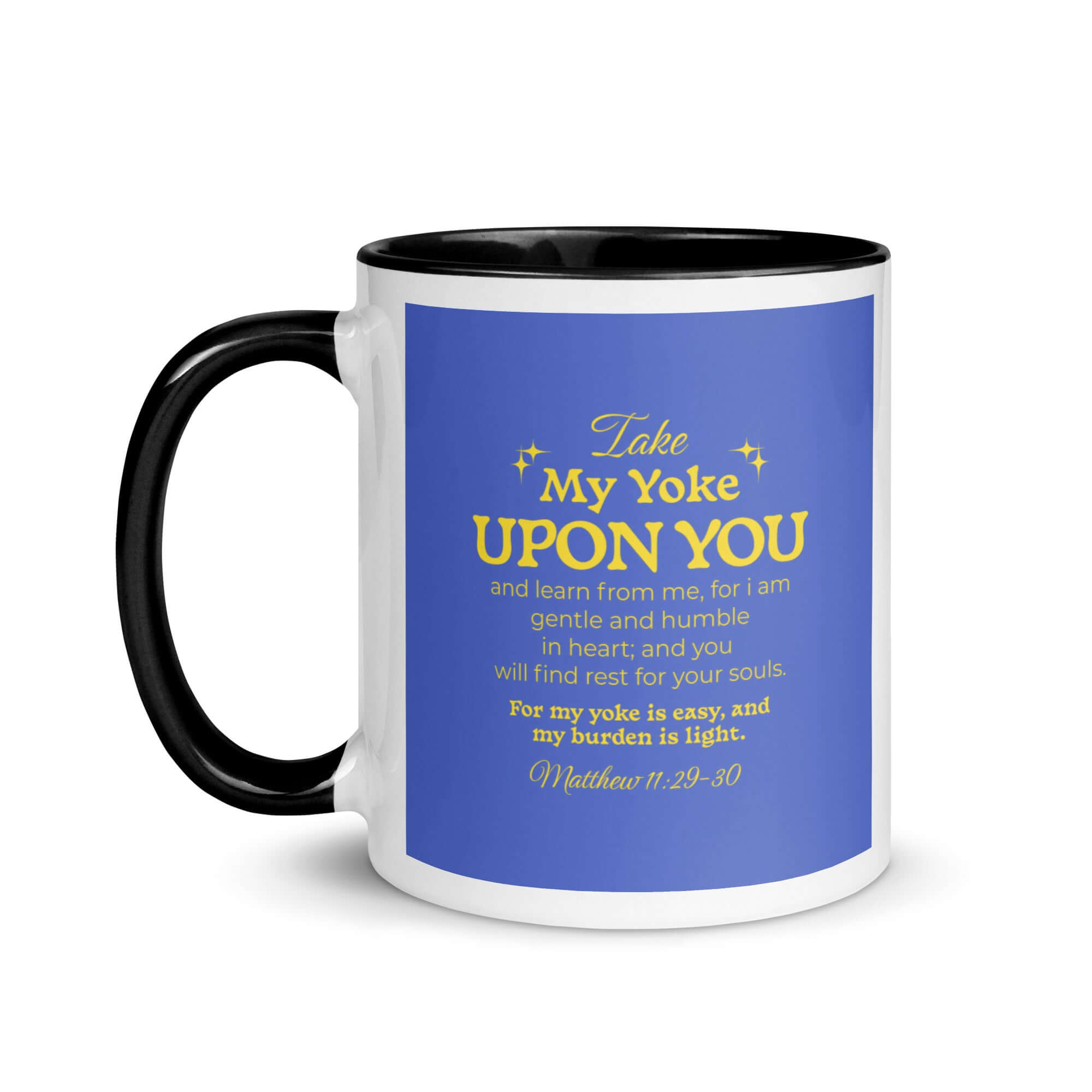 Matthew 11:29-30 Bible Verse, Take my yoke White Ceramic Mug with Color Inside