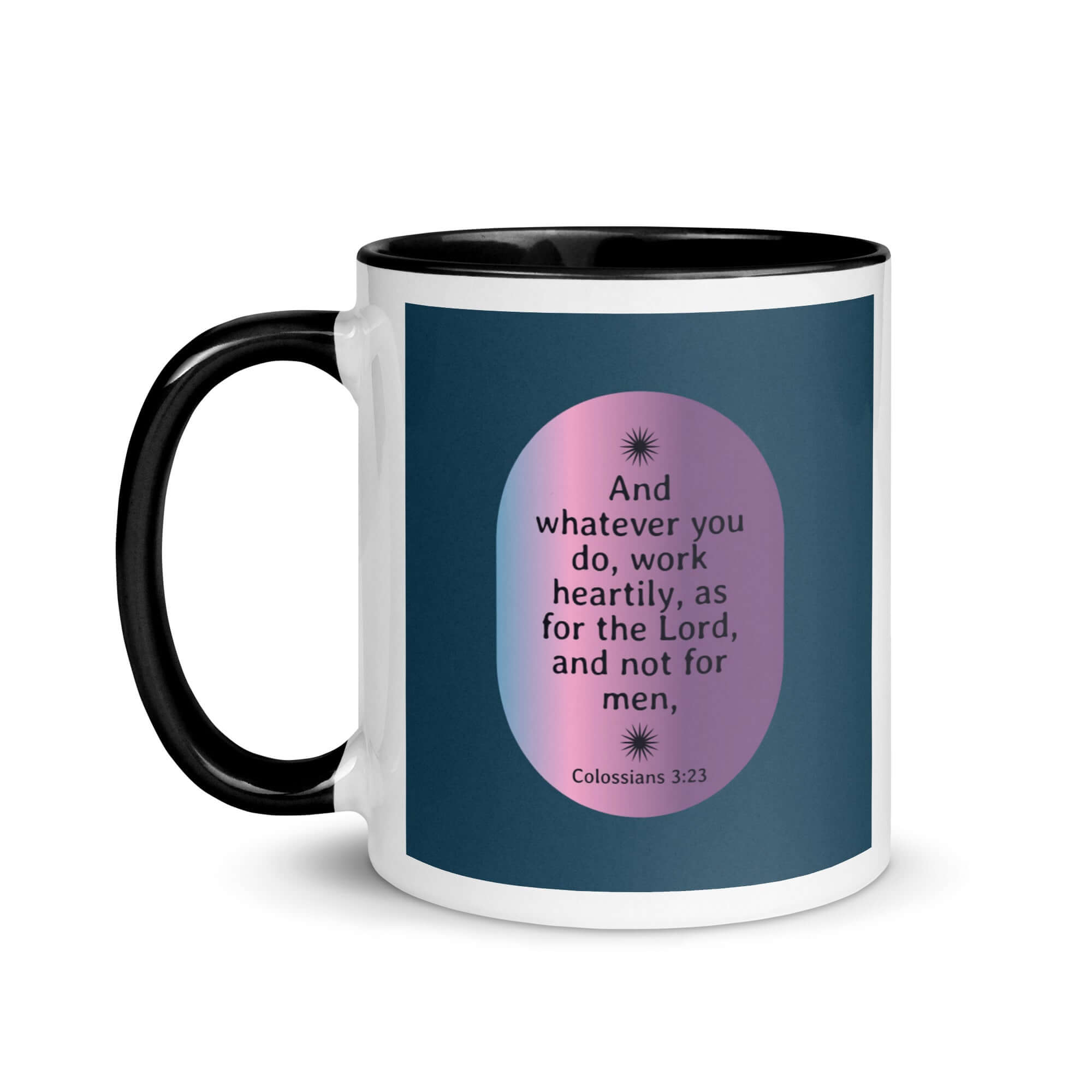 Colossians 3:23 Bible Verse, work heartily White Ceramic Mug with Color Inside