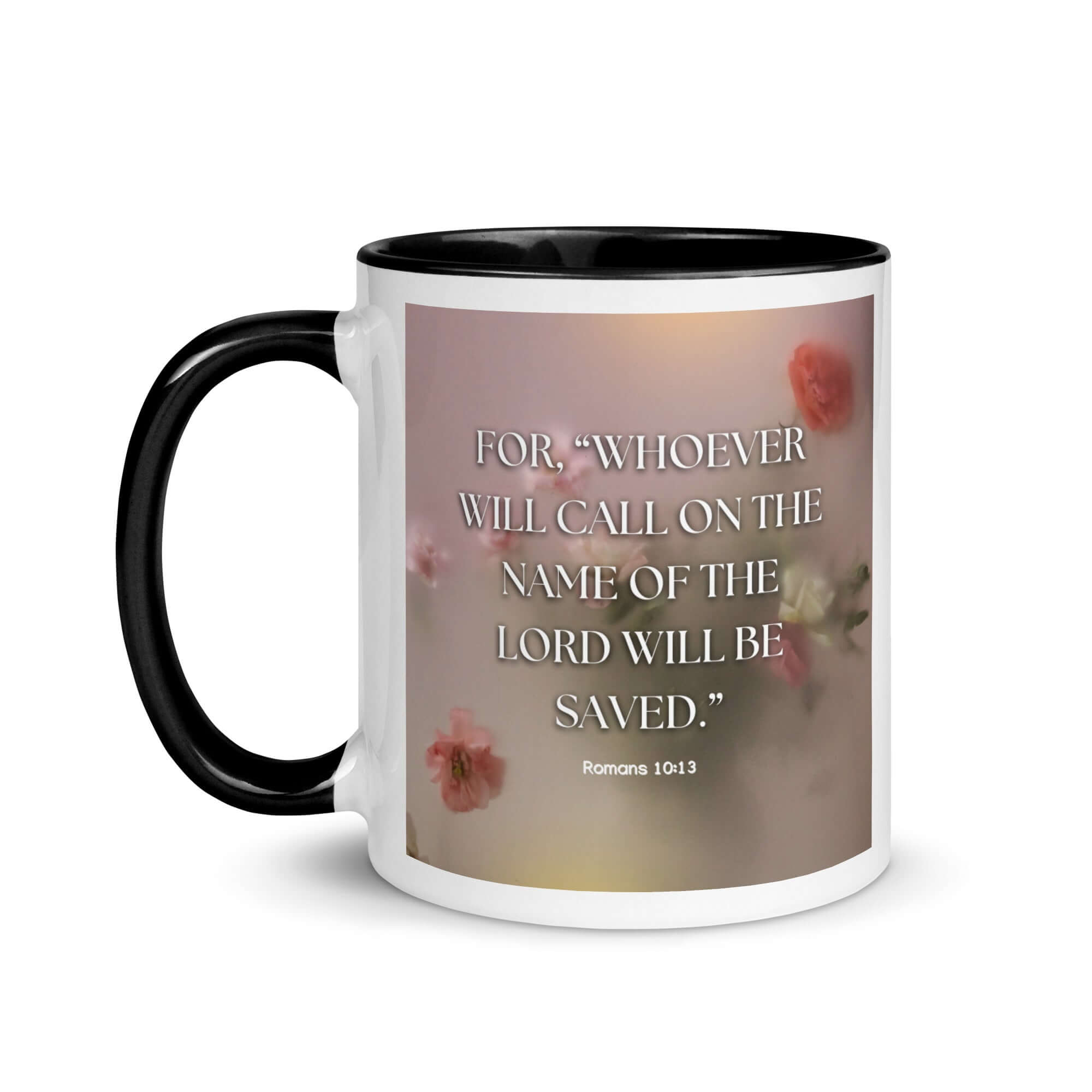 Romans 10:13 Bible Verse, will call White Ceramic Mug with Color Inside