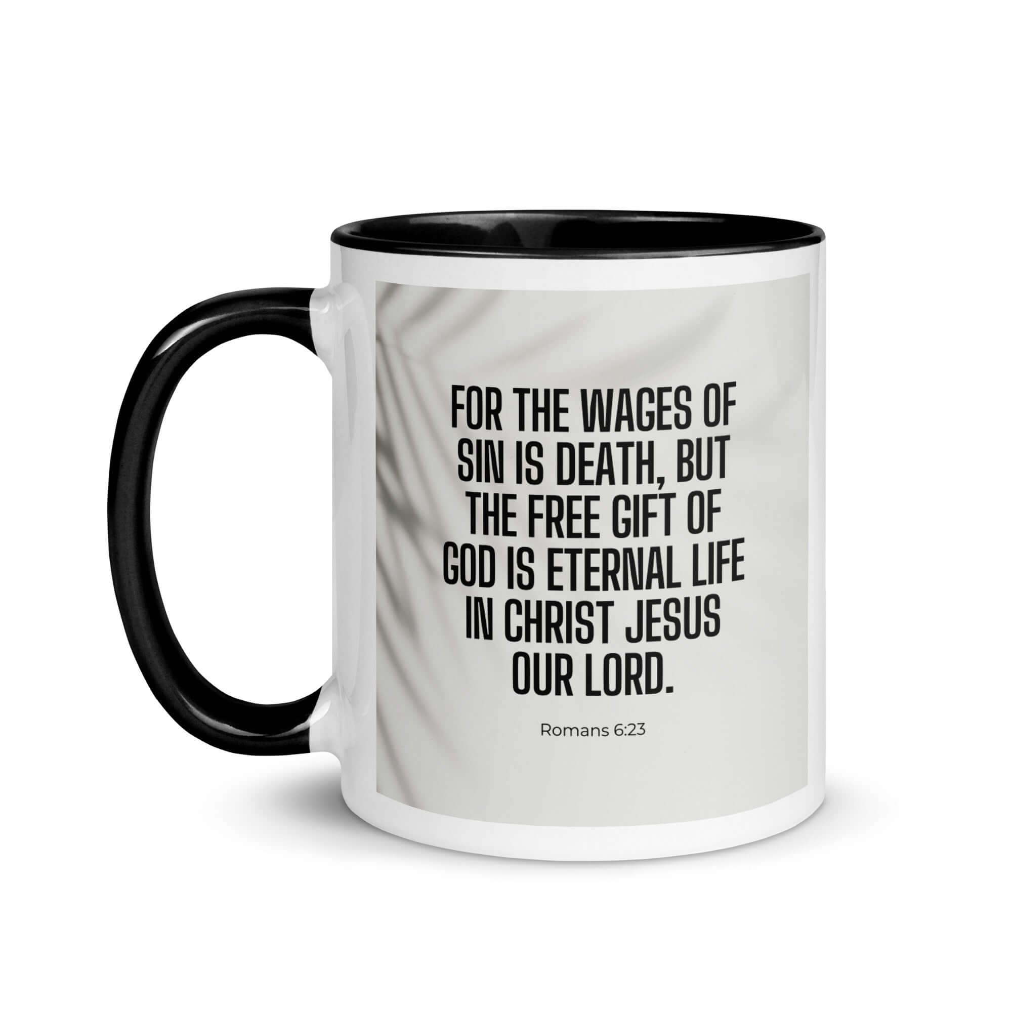 Romans 6:23 Bible Verse, eternal life White Ceramic Mug with Color Inside