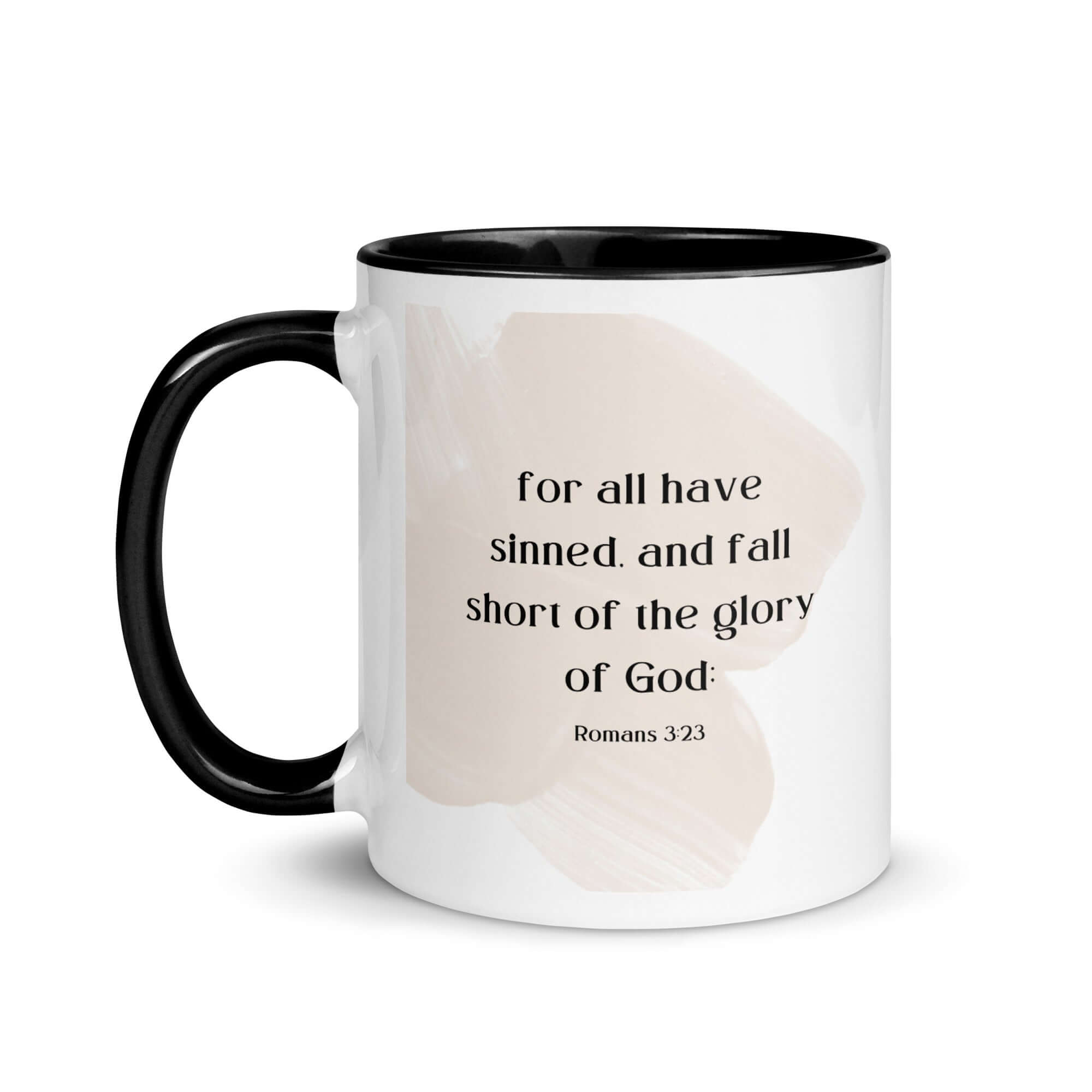 Romans 3:23 Bible Verse, fall short White Ceramic Mug with Color Inside