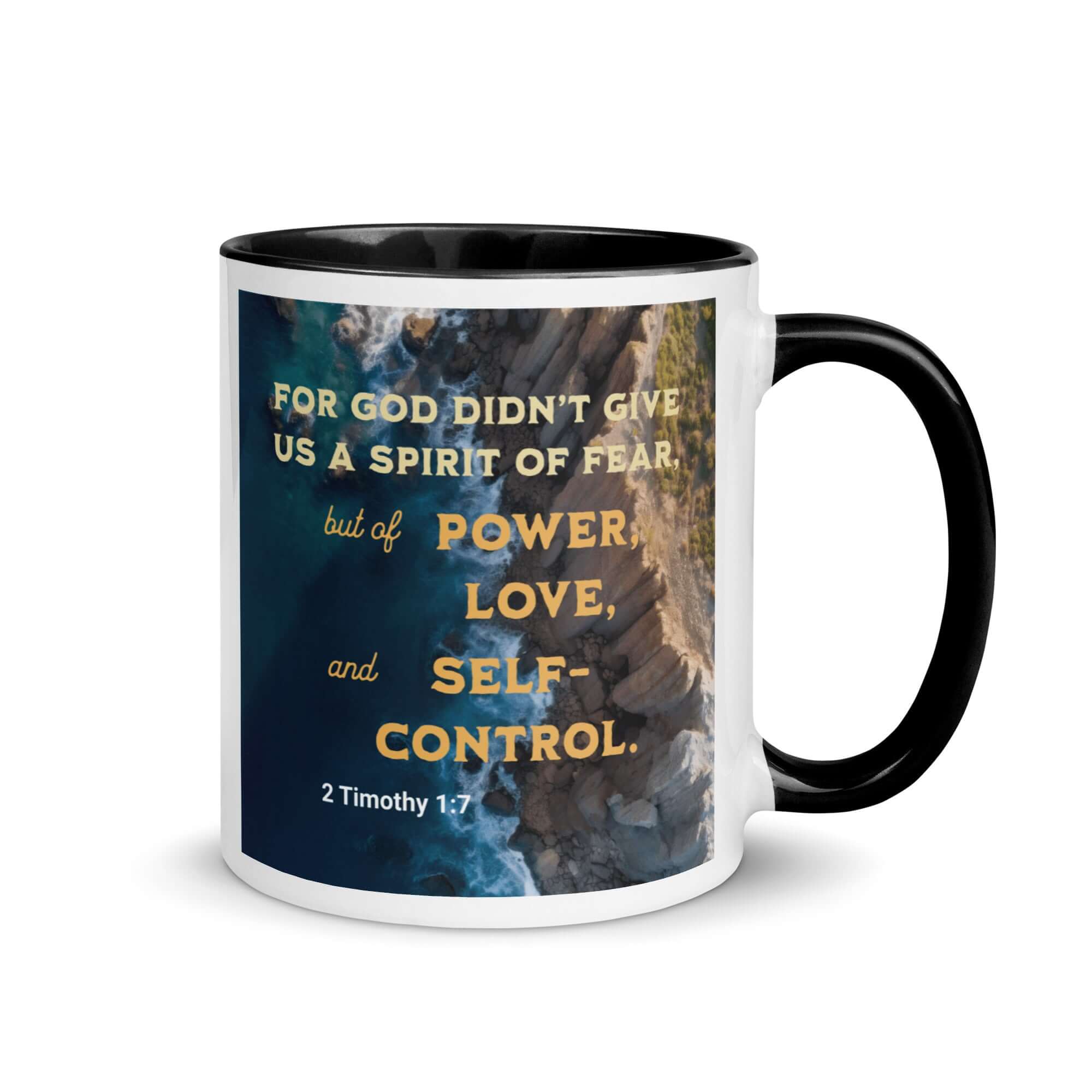 2 Timothy 1:7 Bible Verse, Power, Love, Self-Control White Ceramic Mug with Color Inside Black 11 oz