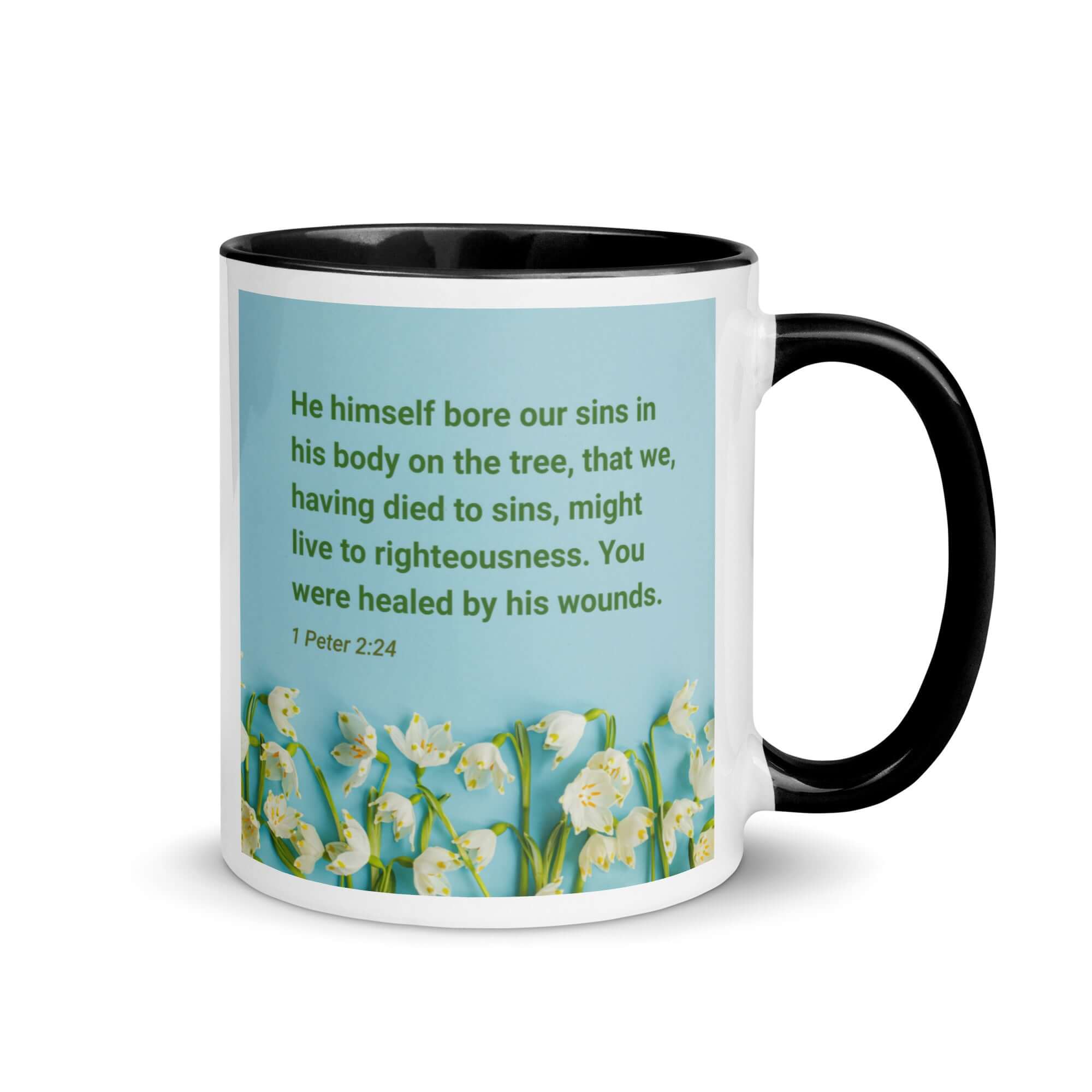 1 Peter 2:24 Bible Verse, healed by His wounds White Ceramic Mug with Color Inside Black 11 oz