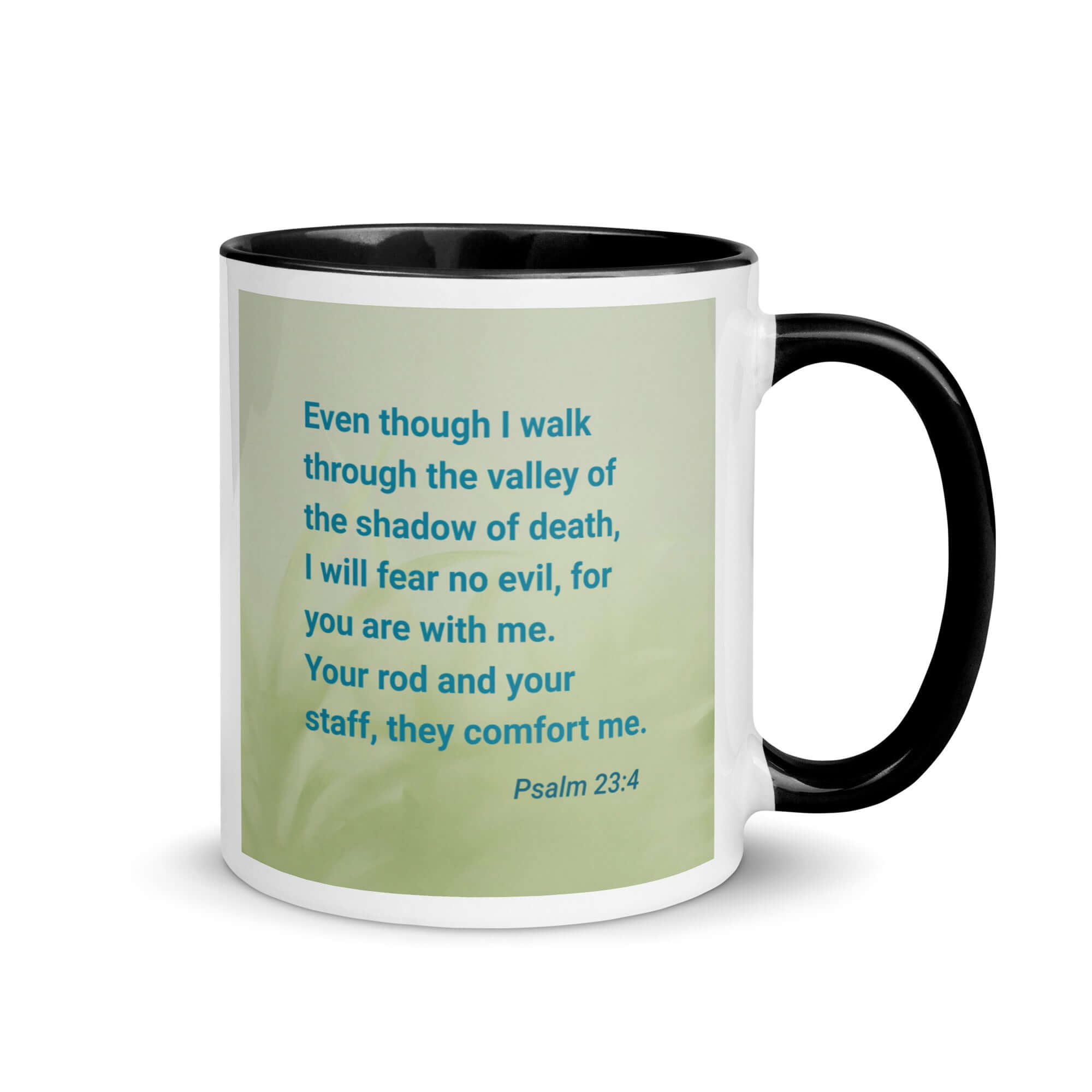 Psalm 23:4 Bible Verse, fear no evil White Ceramic Mug with Color Inside Black 11 oz