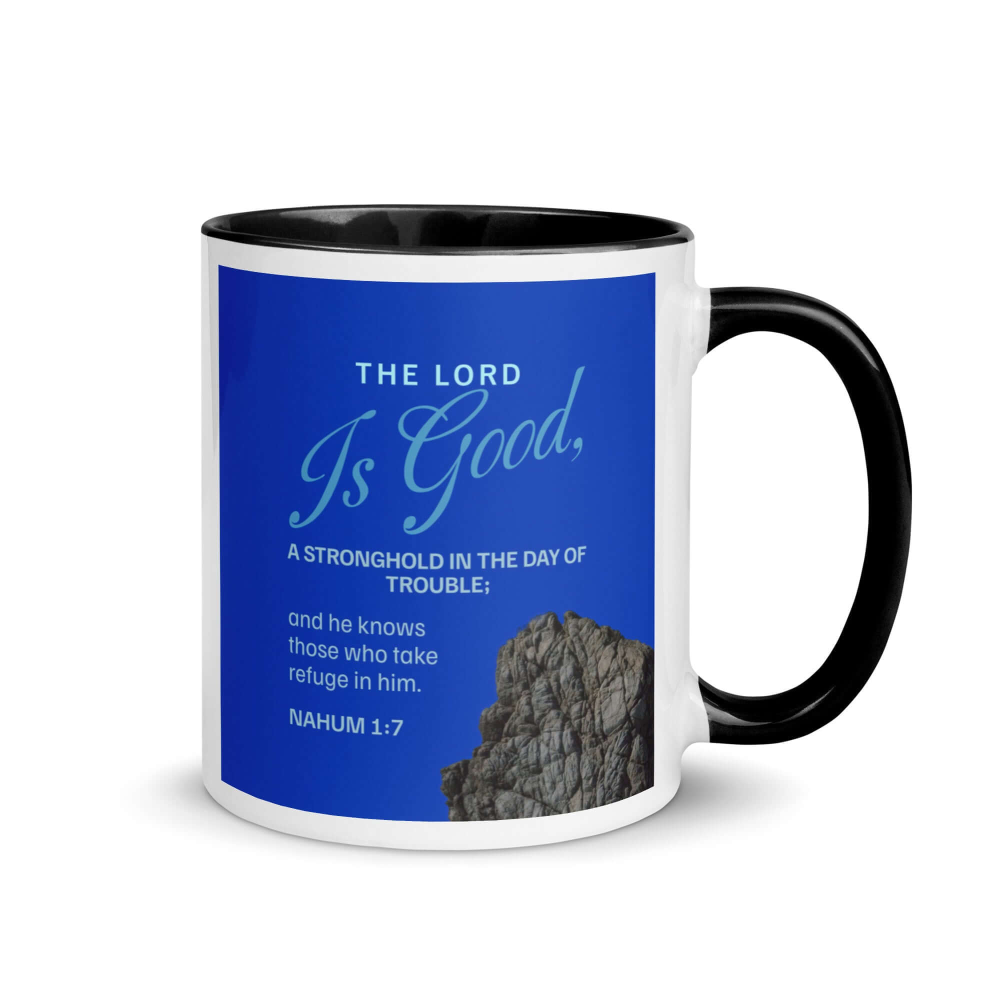 Nahum 1:7 Bible Verse, The LORD is a stronghold White Ceramic Mug with Color Inside Black 11 oz