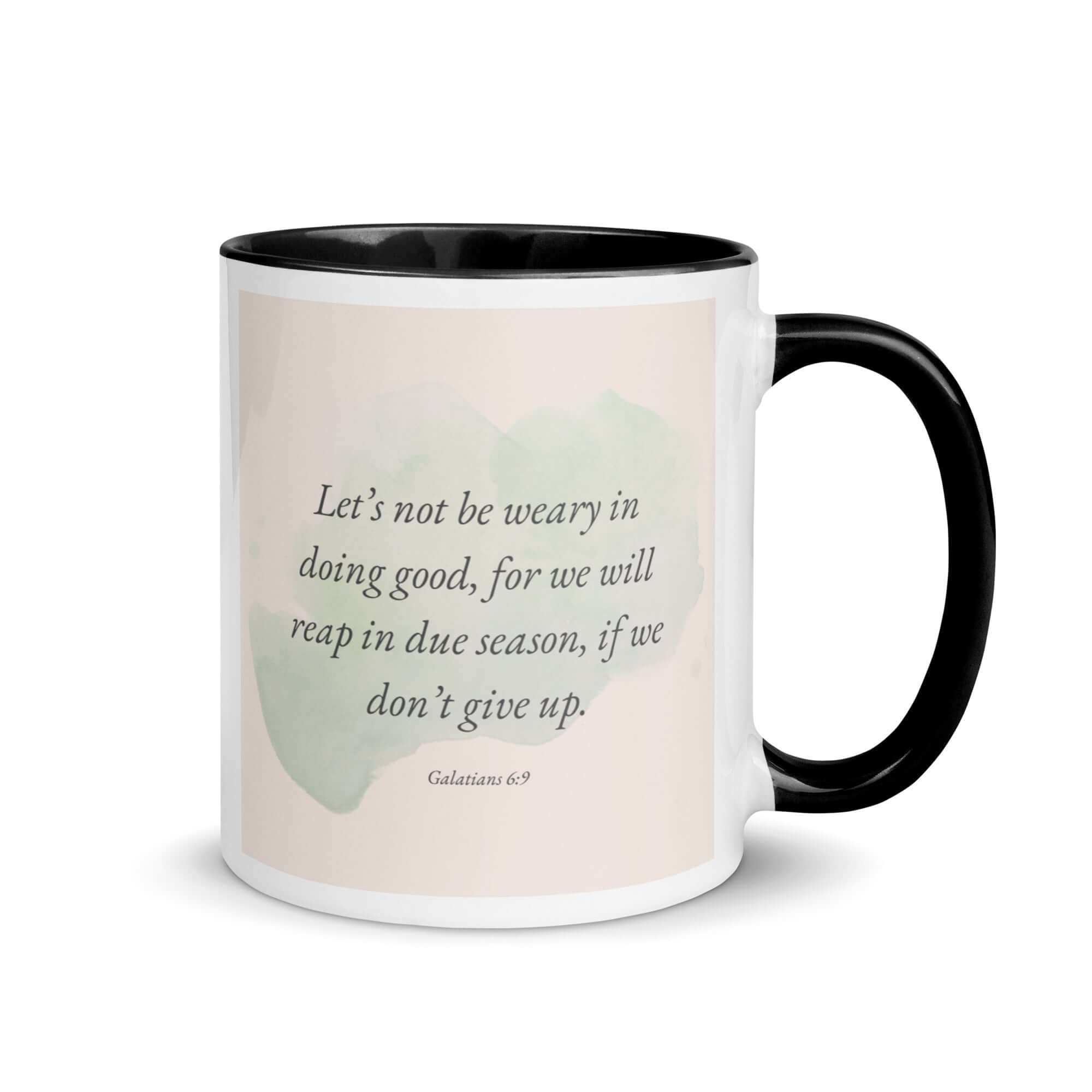 Galatians 6:9 Bible Verse, not be weary White Ceramic Mug with Color Inside Black 11 oz