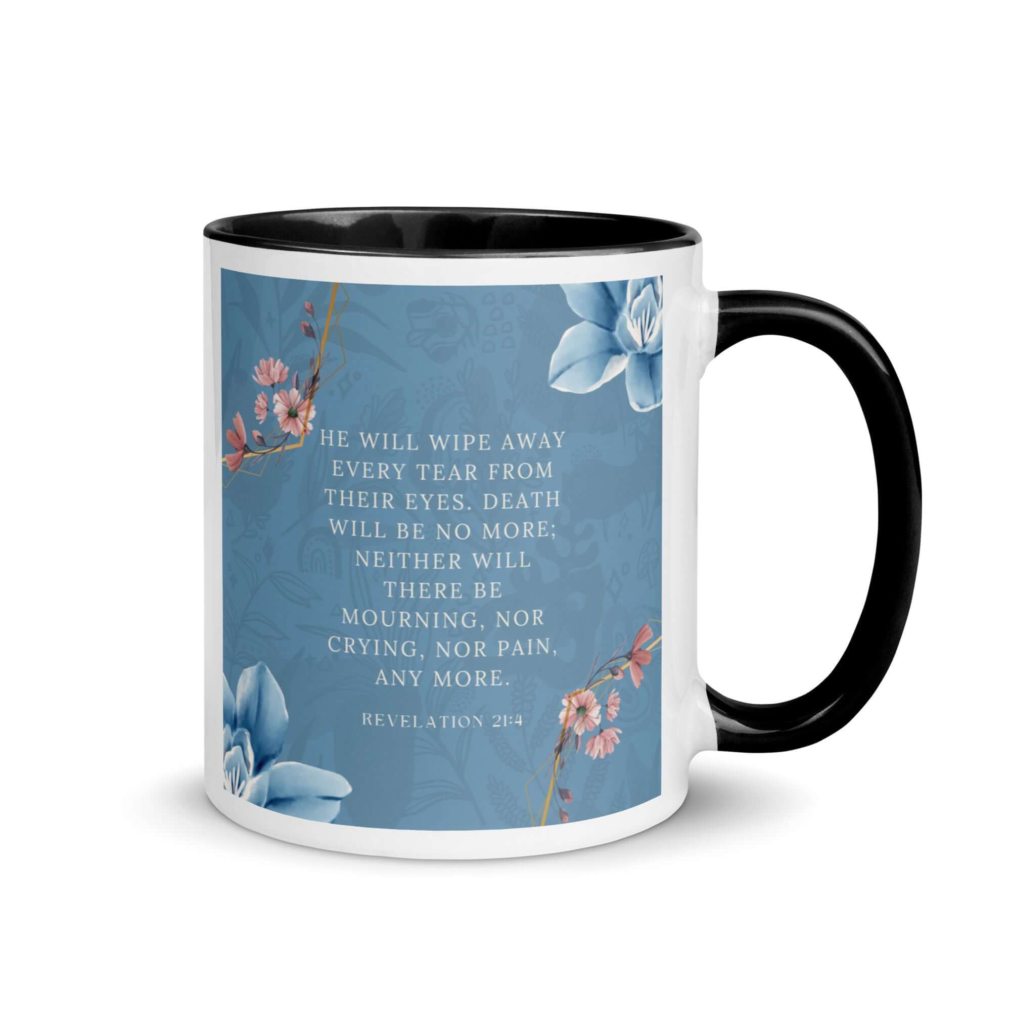 Revelation 21:4 Bible Verse, every tear White Ceramic Mug with Color Inside Black 11 oz