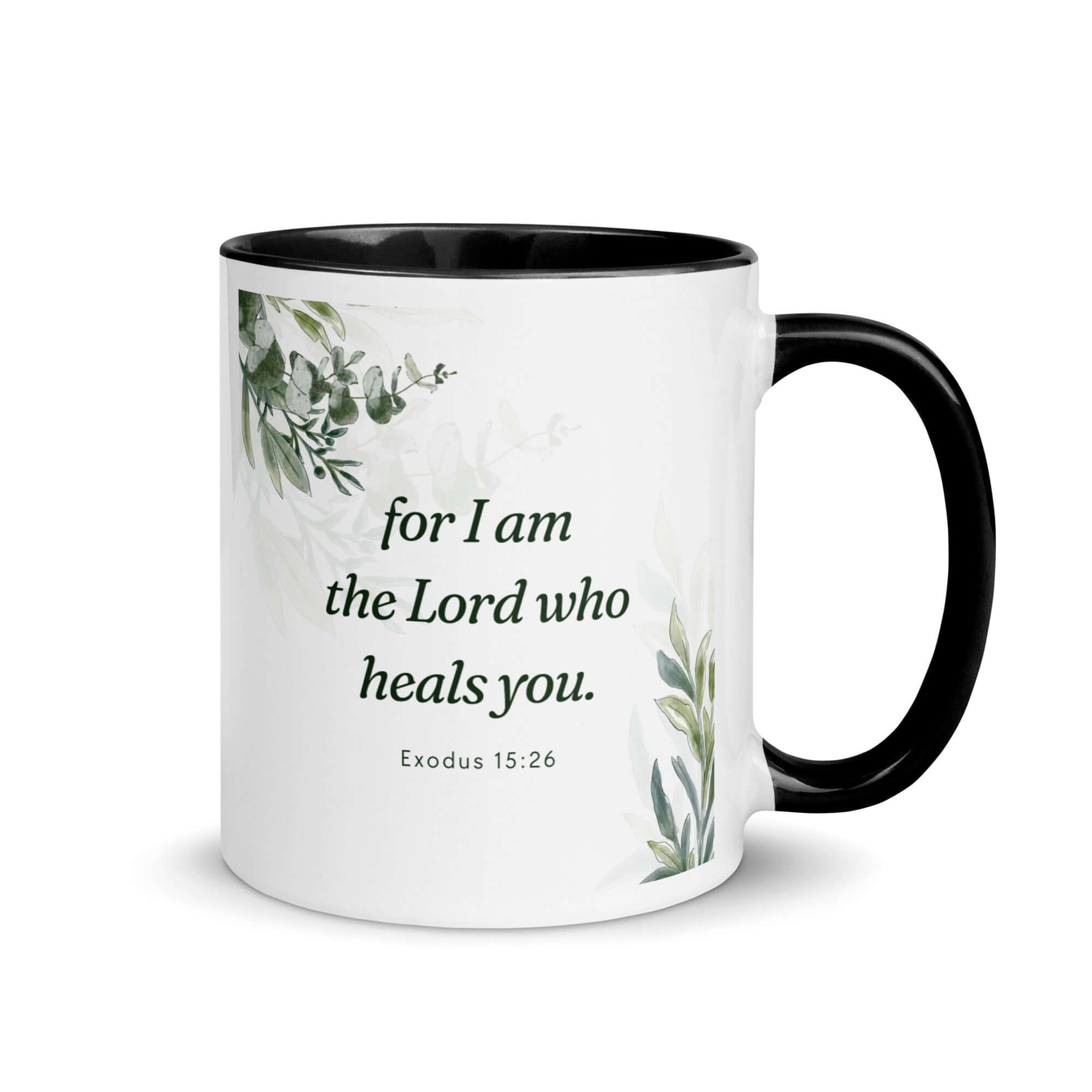 Exodus 15:26 Bible Verse, Gods voice White Ceramic Mug with Color Inside Black 11 oz