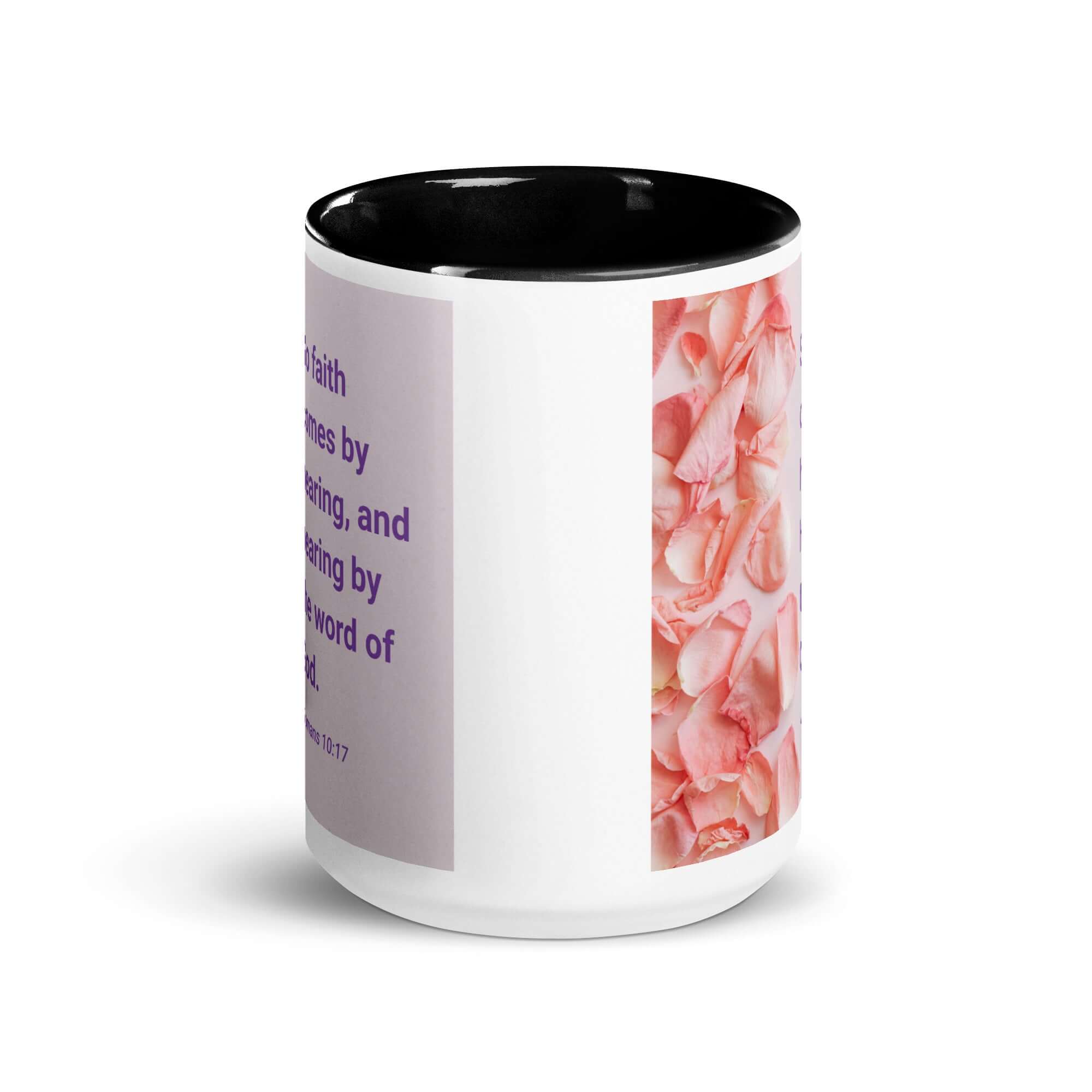 Romans 10:17 Bible Verse, faith comes by White Ceramic Mug with Color Inside