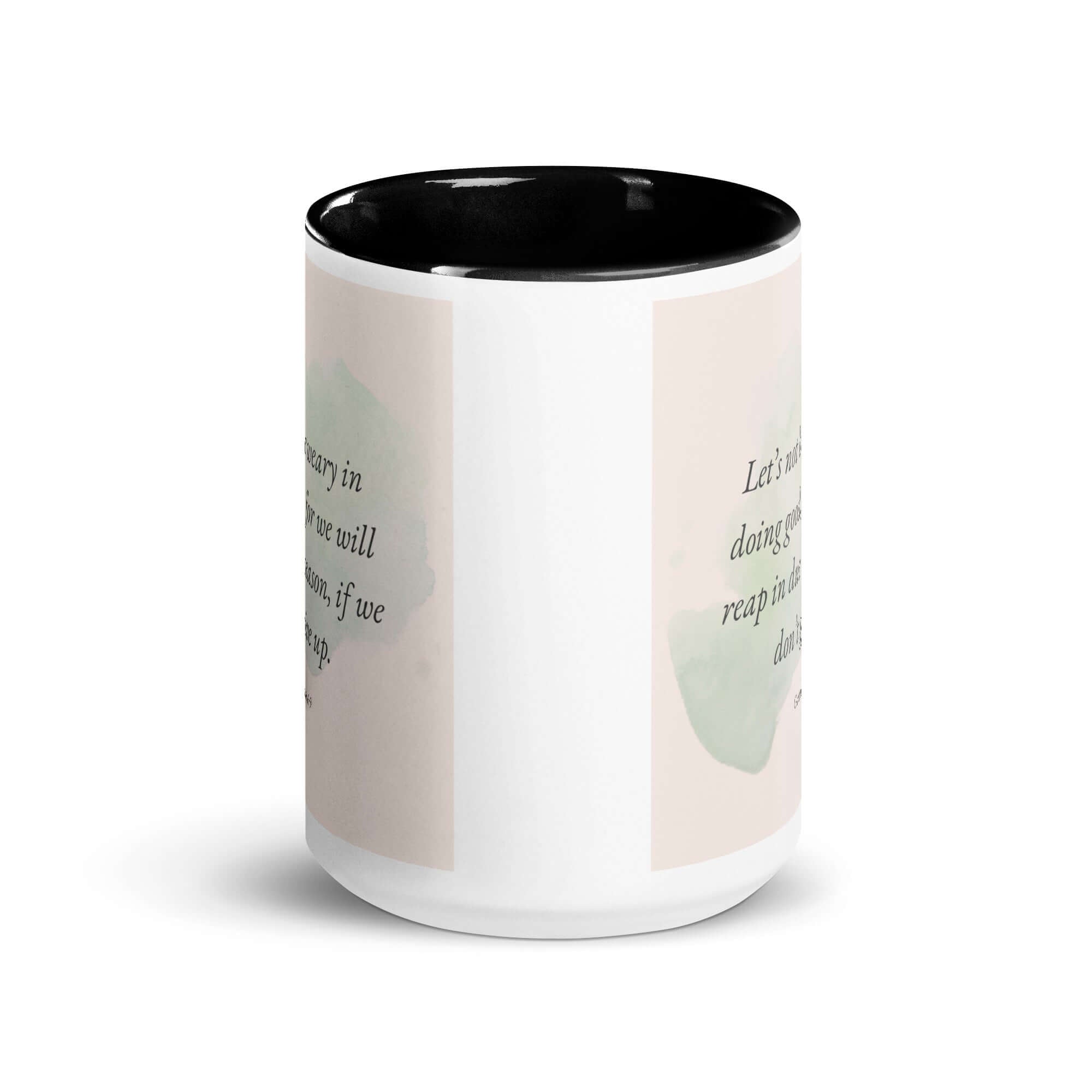Galatians 6:9 Bible Verse, not be weary White Ceramic Mug with Color Inside