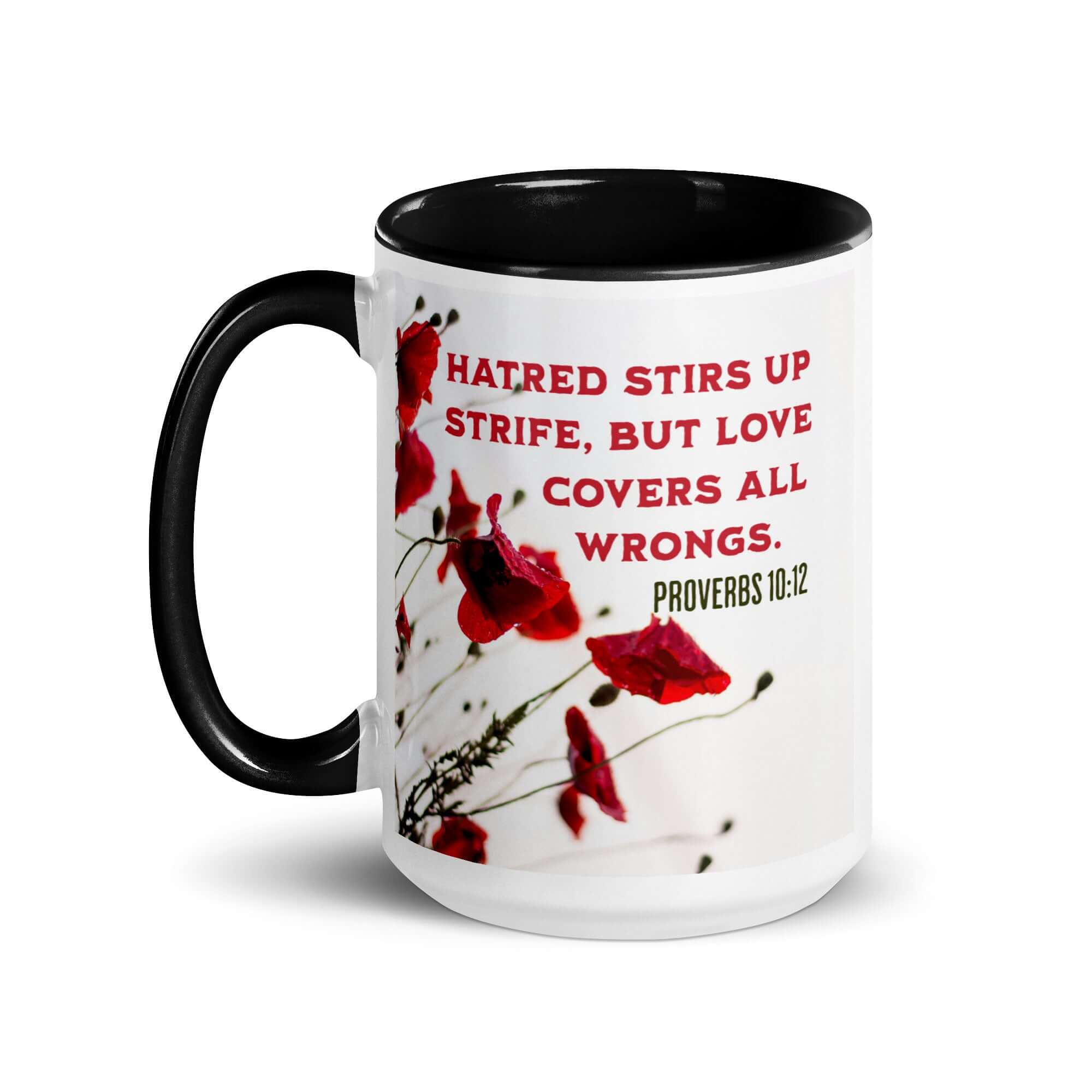 Proverbs 10:12 Bible Verse, Love Covers All White Ceramic Mug with Color Inside