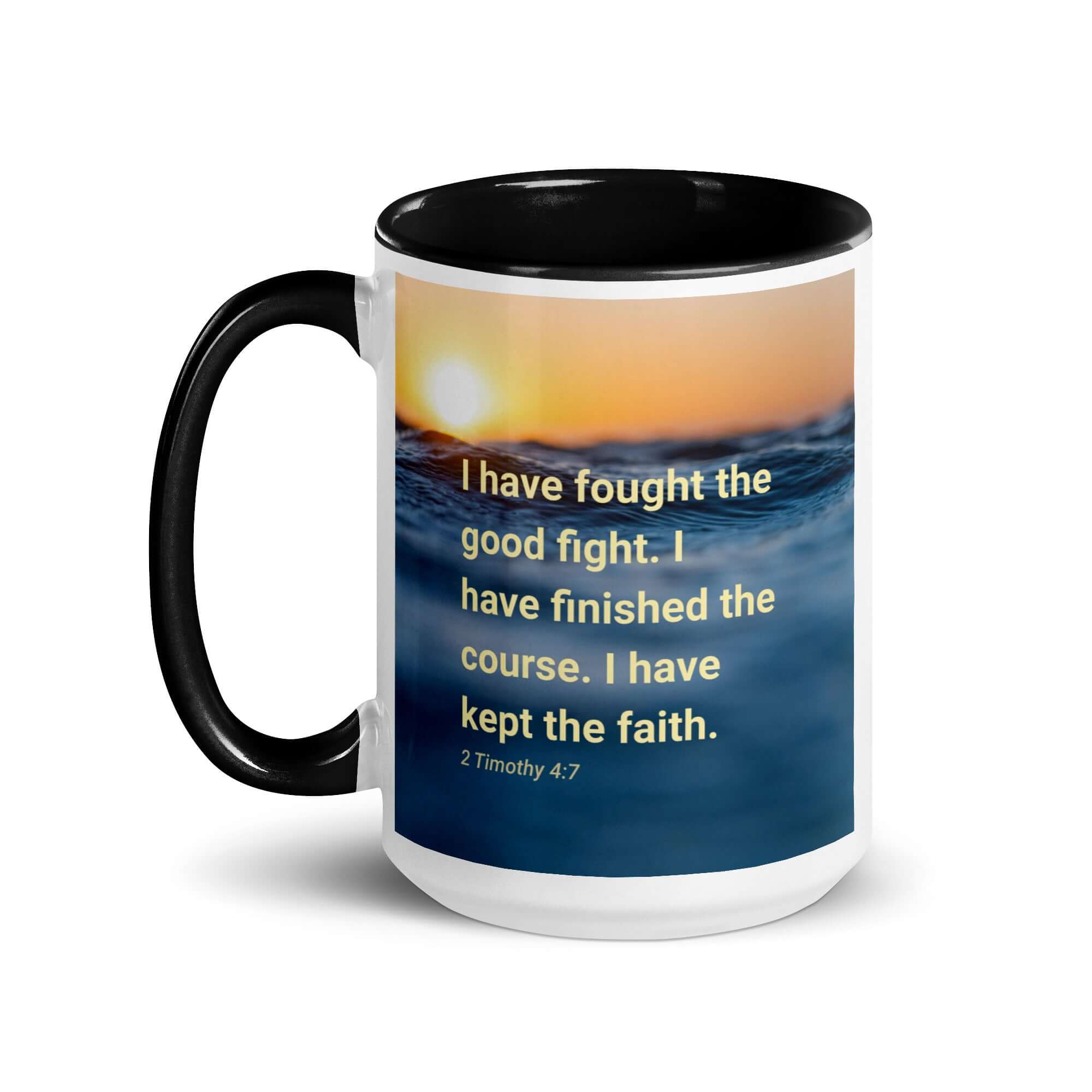 2 Timothy 4:7 Bible Verse, kept the faith White Ceramic Mug with Color Inside