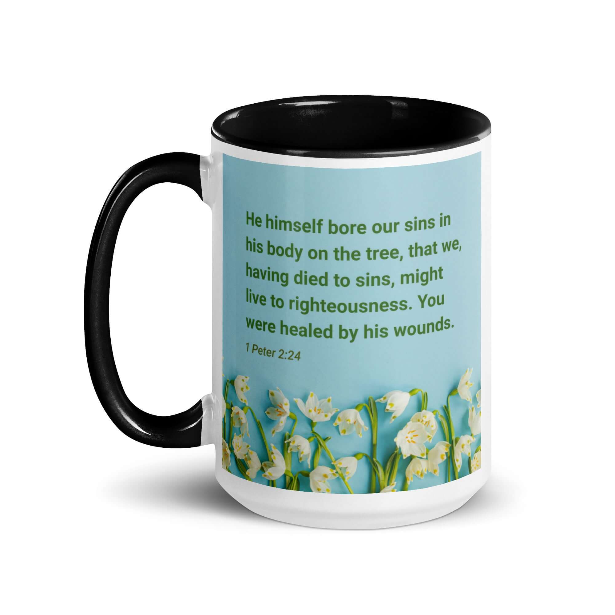 1 Peter 2:24 Bible Verse, healed by His wounds White Ceramic Mug with Color Inside