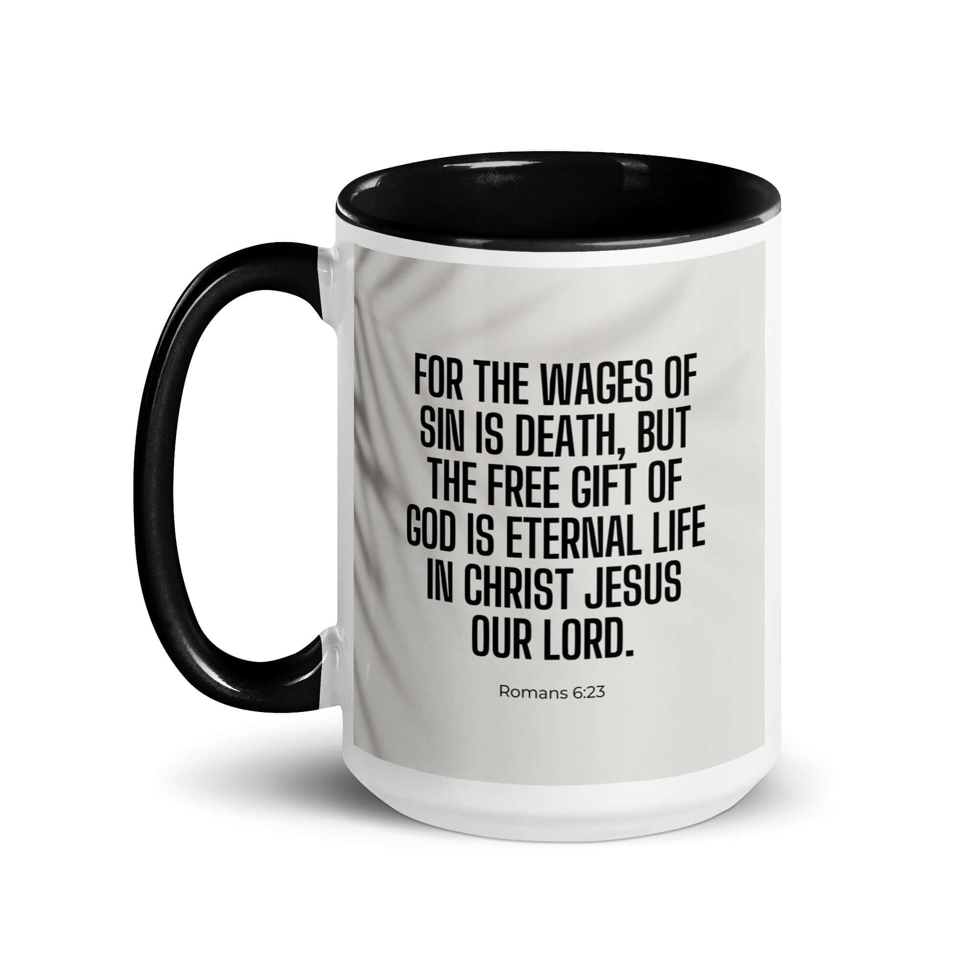 Romans 6:23 Bible Verse, eternal life White Ceramic Mug with Color Inside
