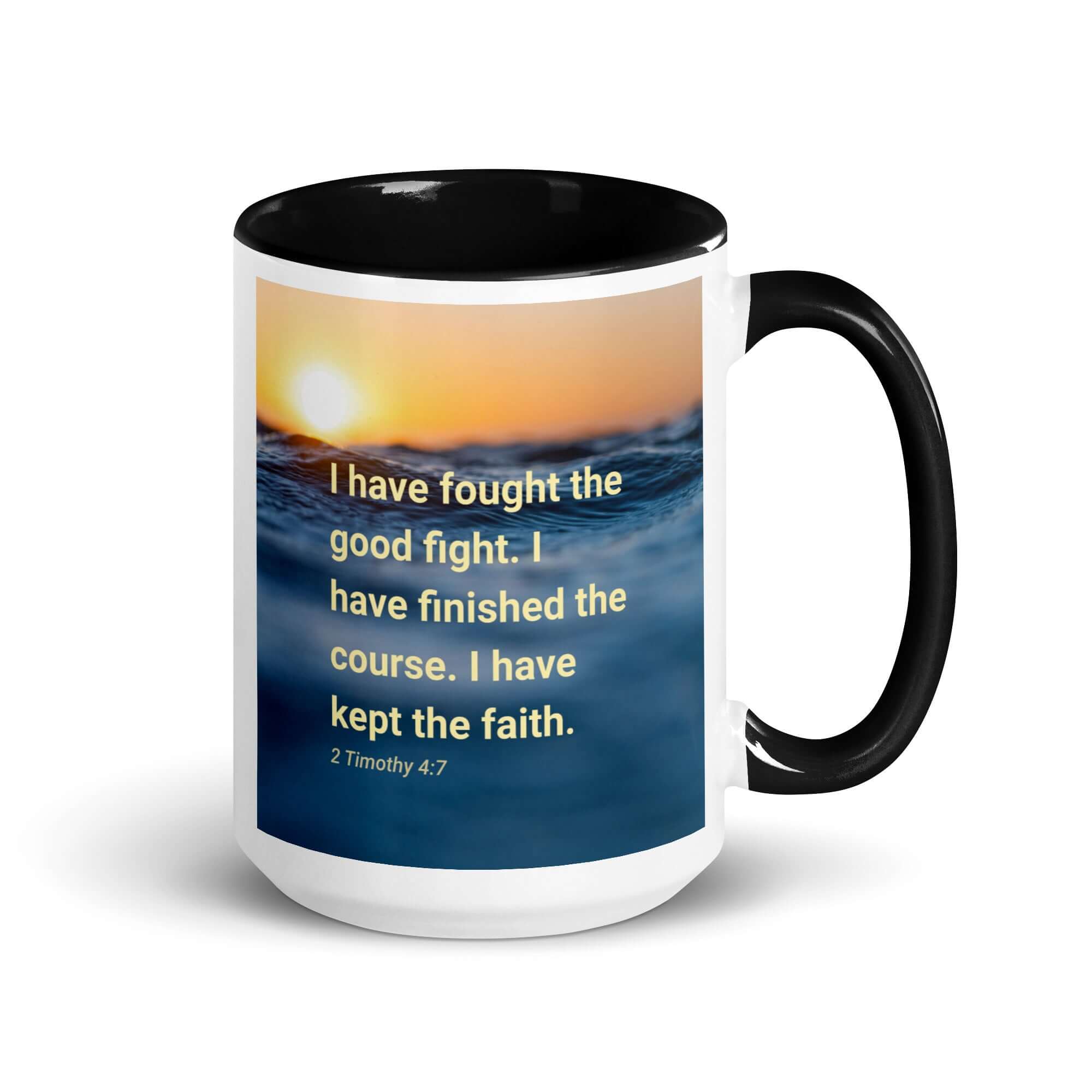 2 Timothy 4:7 Bible Verse, kept the faith White Ceramic Mug with Color Inside Black 15 oz