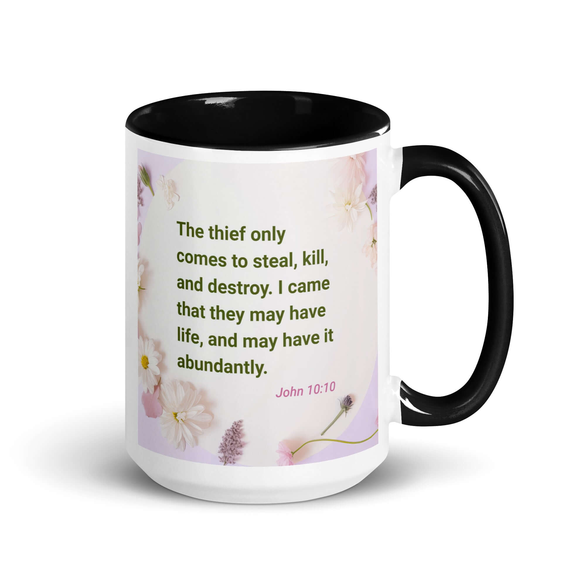 John 10:10 Bible Verse, Abundant Life White Ceramic Mug with Color Inside Black 15 oz