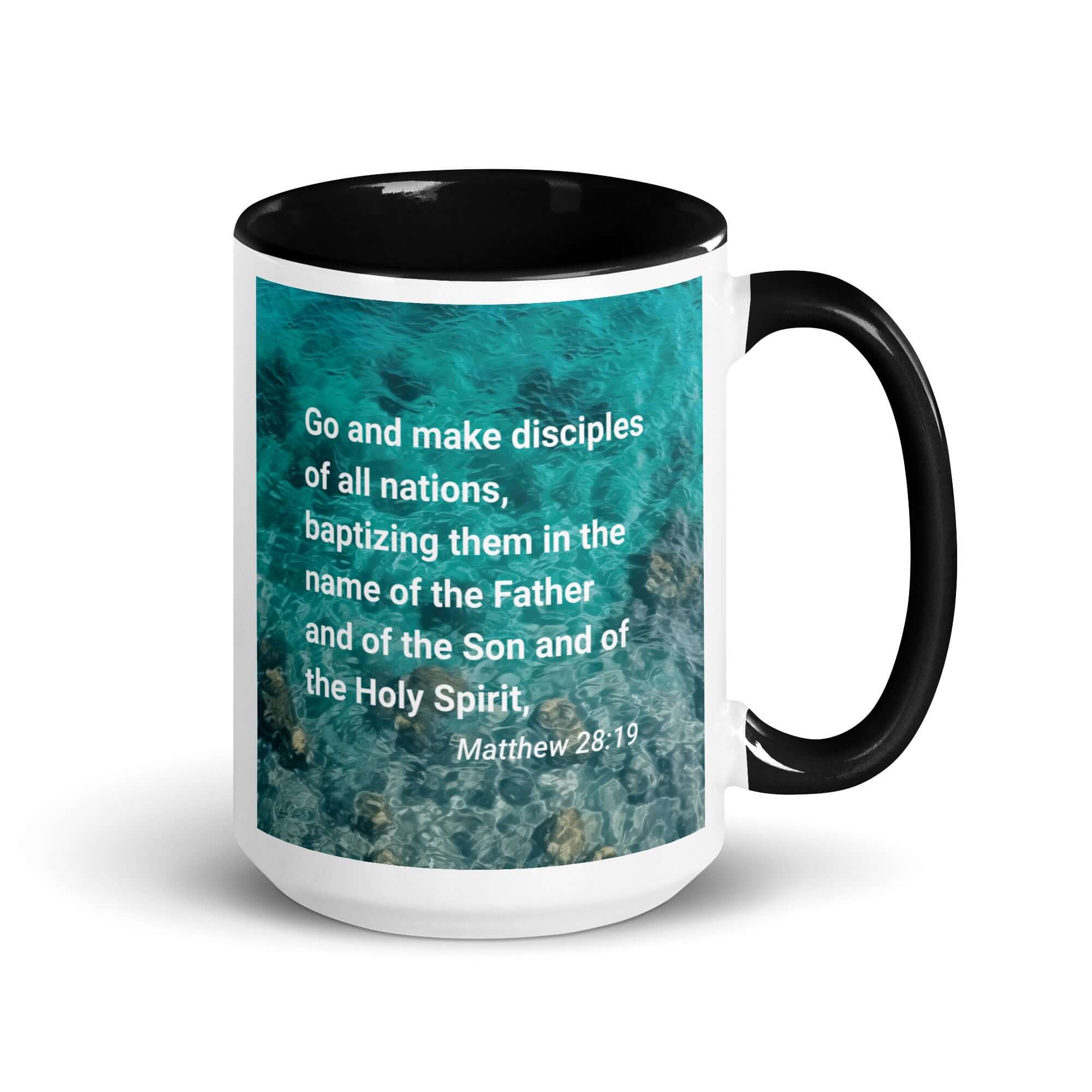 Matthew 28:19 Bible Verse, Make Disciples White Ceramic Mug with Color Inside Black 15 oz