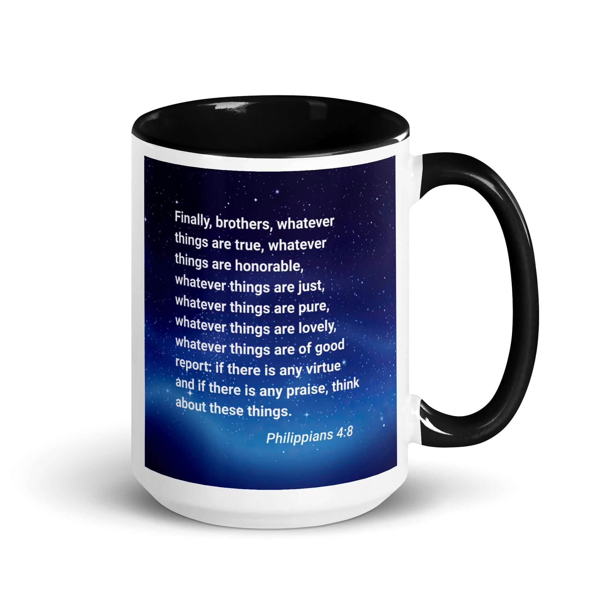 Philippians 4:8 Bible Verse, Think these things White Ceramic Mug with Color Inside Black 15 oz