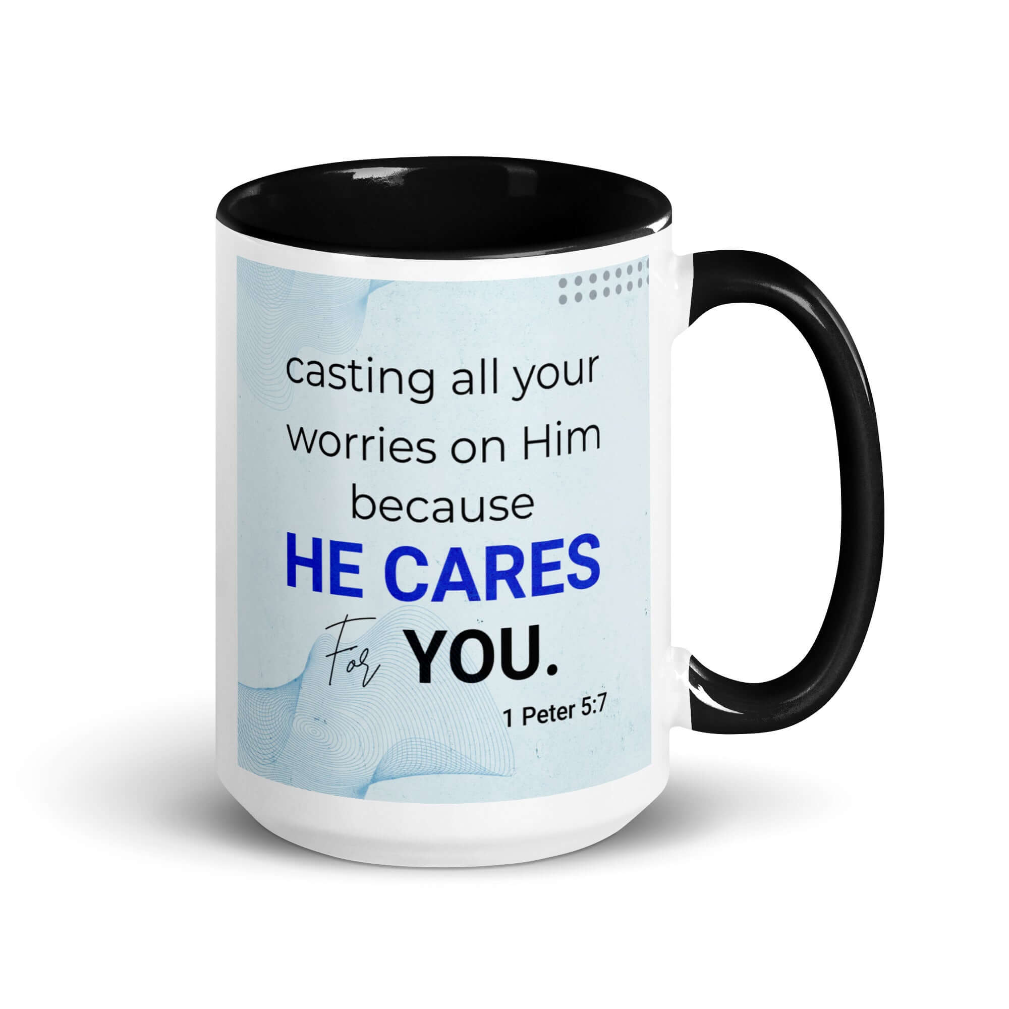 1 Peter 5:7 Bible Verse, casting all your worries on Him White Ceramic Mug with Color Inside Black 15 oz