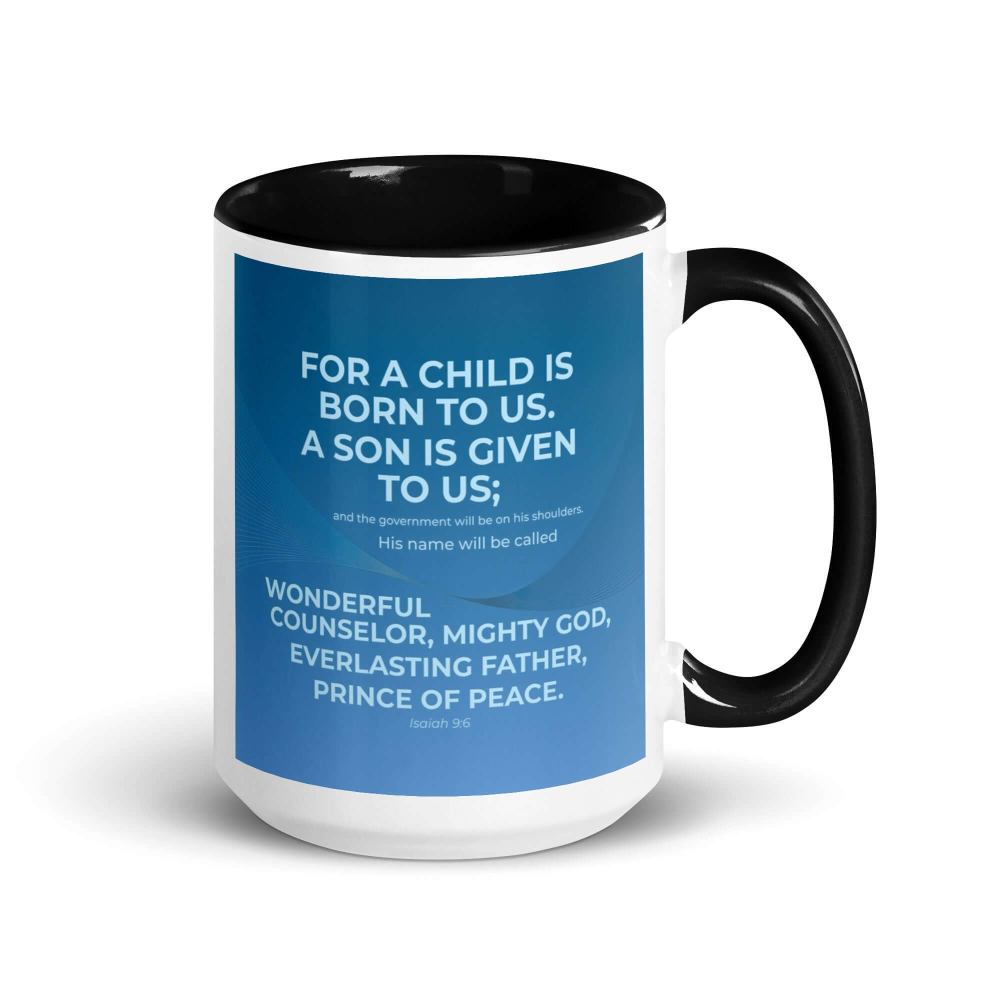 Isaiah 9:6 Bible Verse, Everlasting Father White Ceramic Mug with Color Inside Black 15 oz