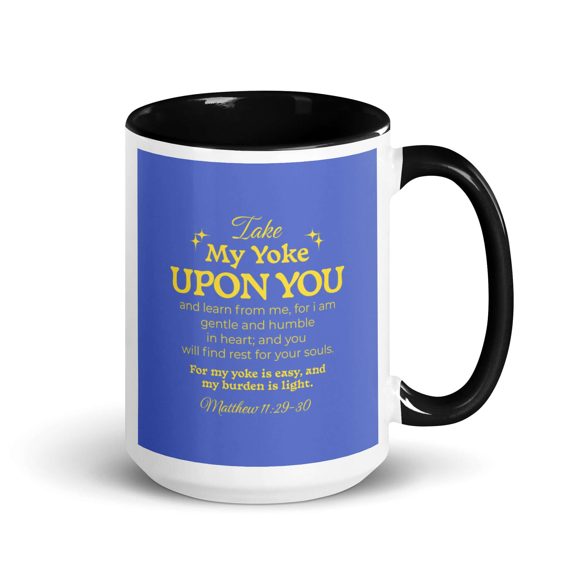 Matthew 11:29-30 Bible Verse, Take my yoke White Ceramic Mug with Color Inside Black 15 oz