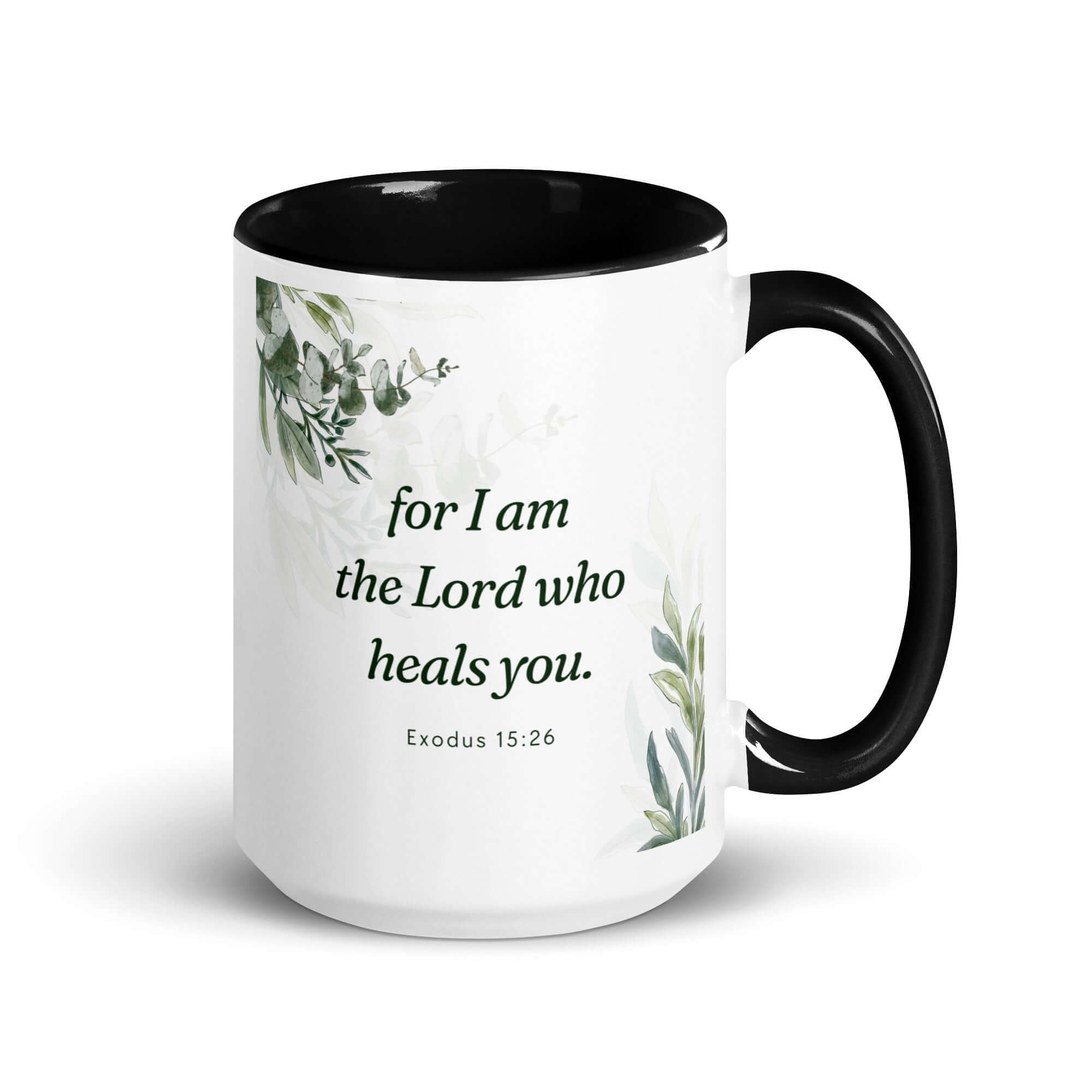 Exodus 15:26 Bible Verse, Gods voice White Ceramic Mug with Color Inside Black 15 oz