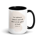 Romans 3:23 Bible Verse, fall short White Ceramic Mug with Color Inside Black 15 oz