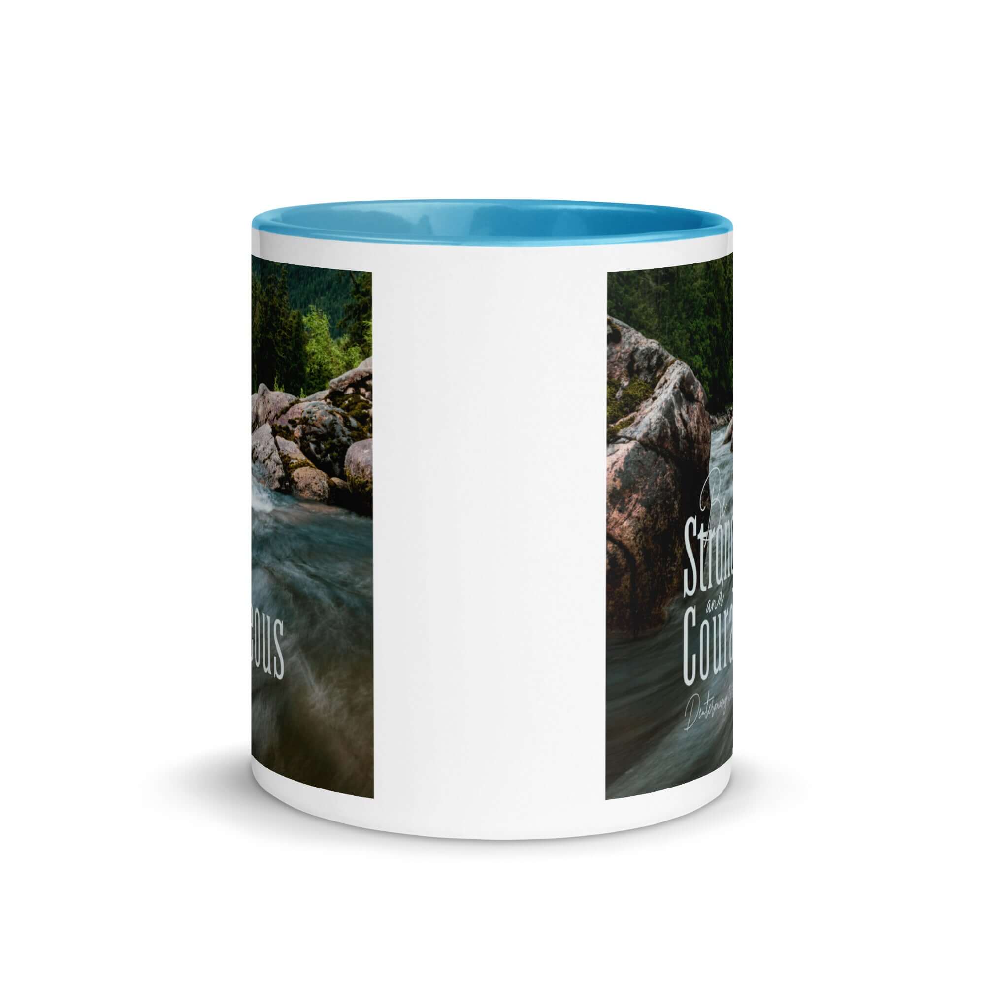 Deuteronomy 31:6 Bible Verse, Be strong and courageous White Ceramic Mug with Color Inside