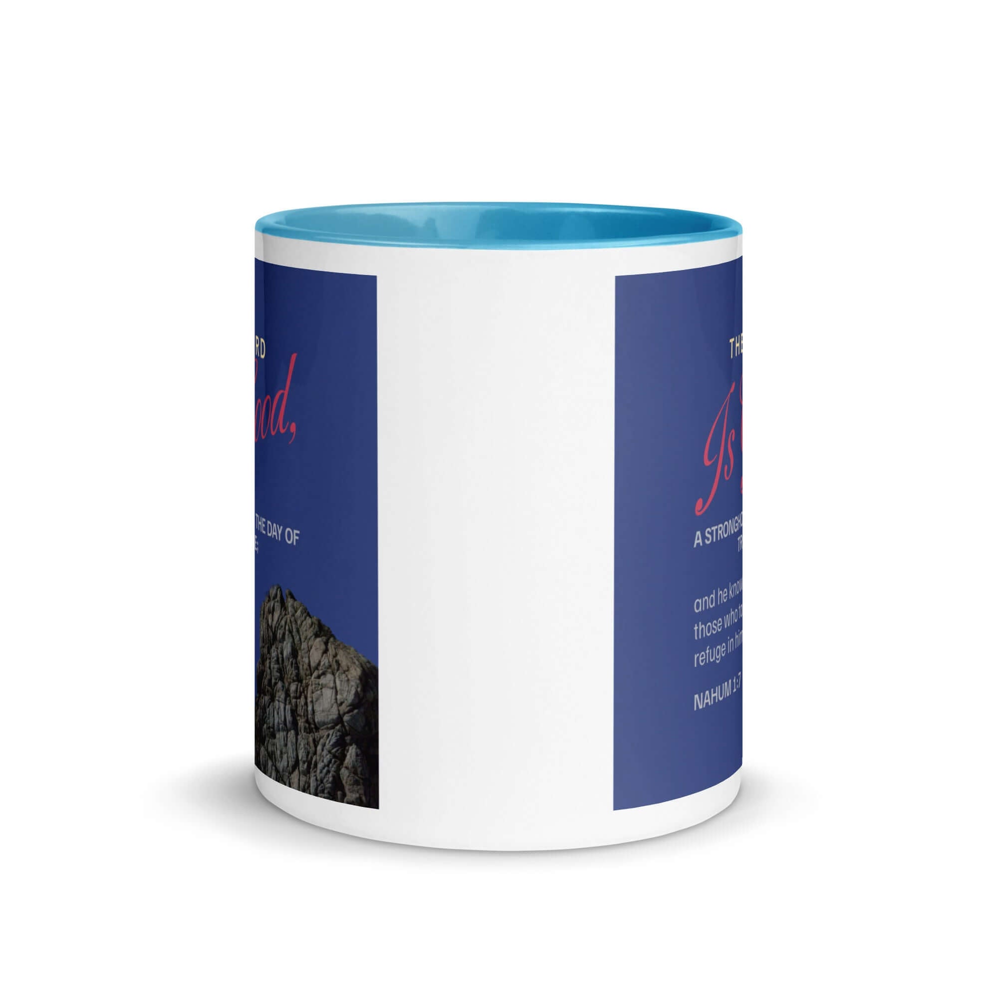 Nahum 1:7 Bible Verse, The LORD is good White Ceramic Mug with Color Inside