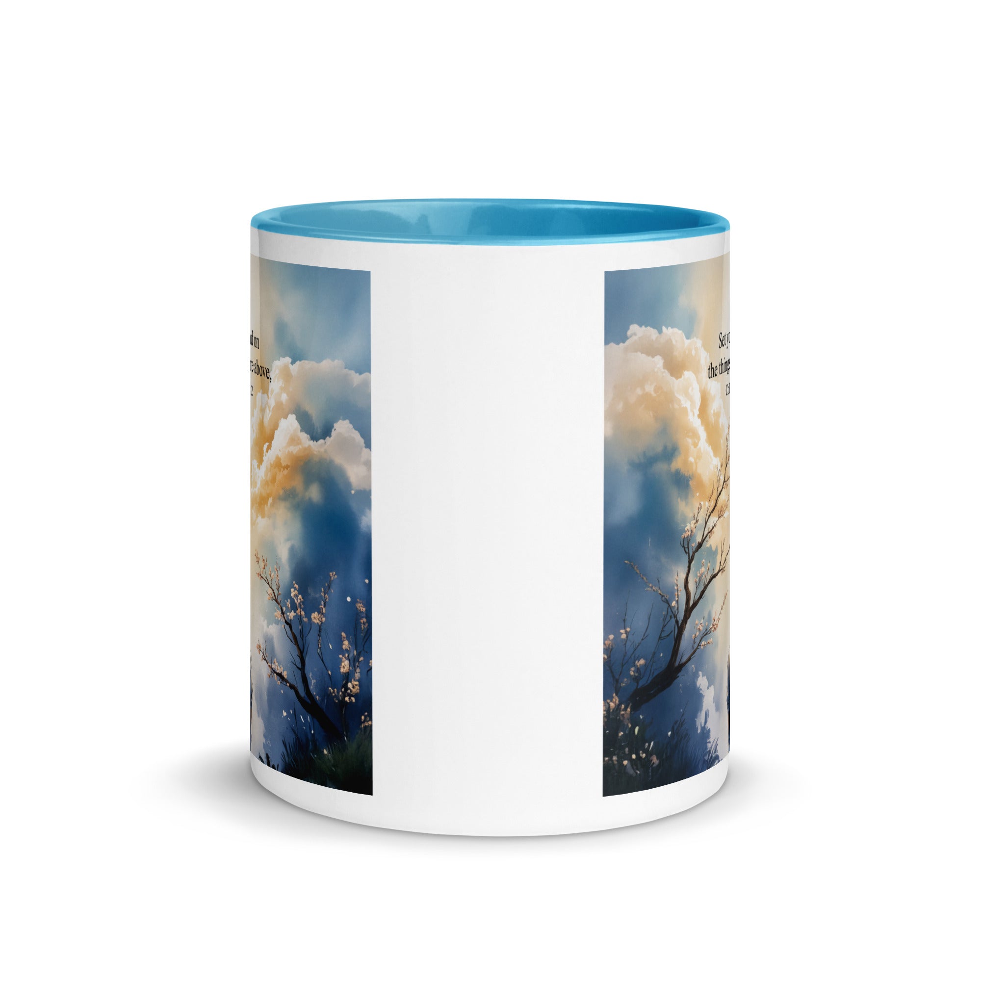 Colossians 3:2 Bible Verse the things White Ceramic Mug with Color Inside