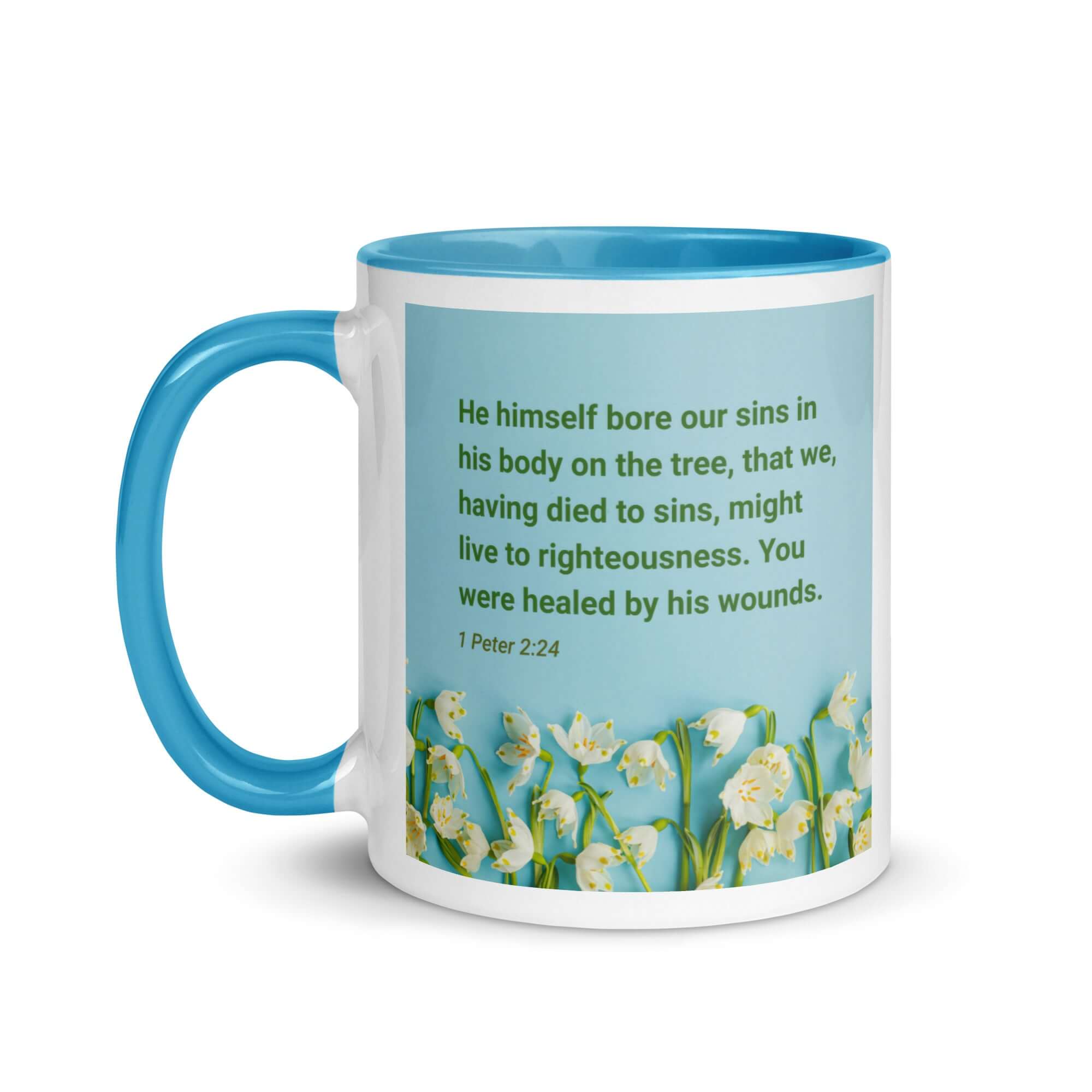 1 Peter 2:24 Bible Verse, healed by His wounds White Ceramic Mug with Color Inside