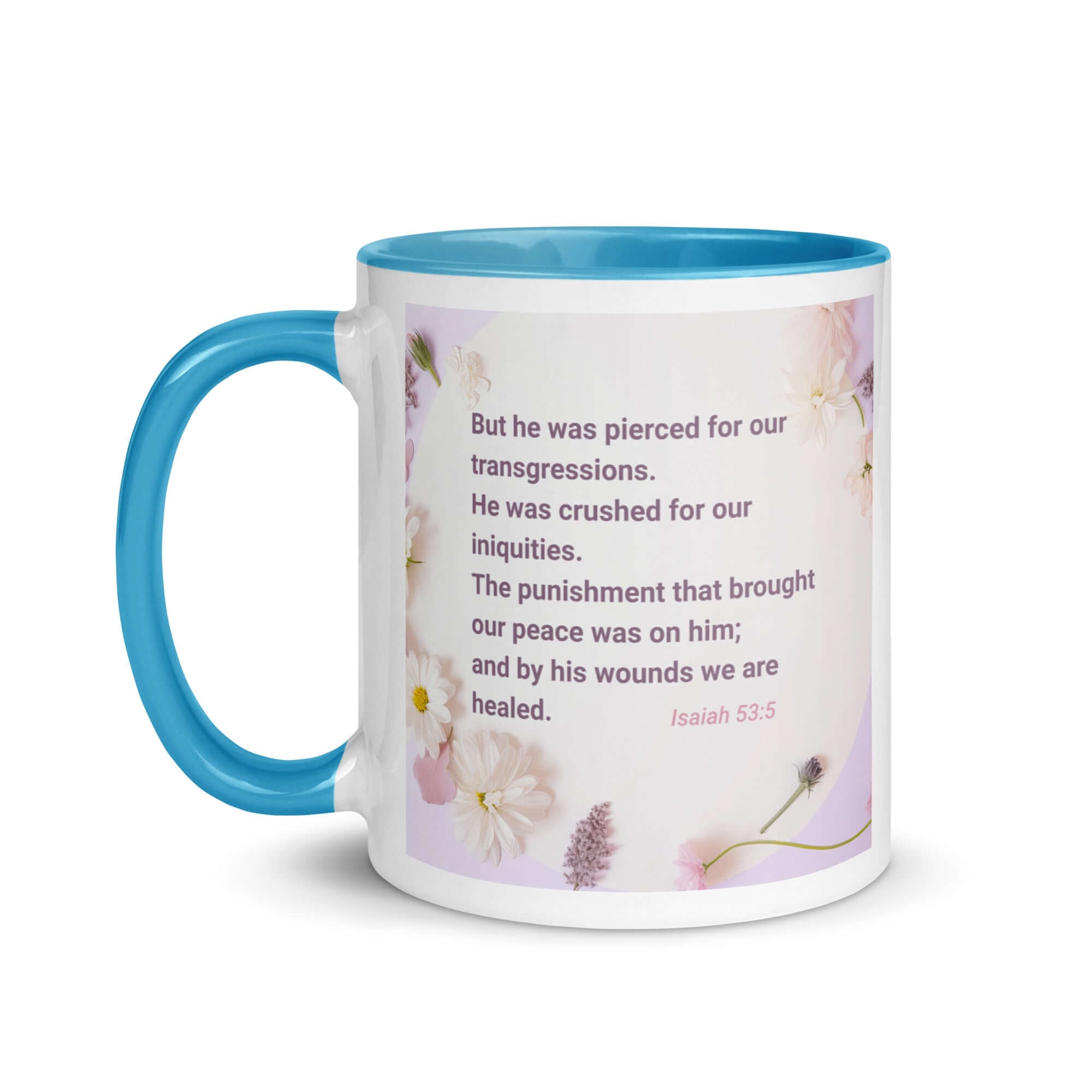 Isaiah 53:5 Bible Verse, by his wounds White Ceramic Mug with Color Inside