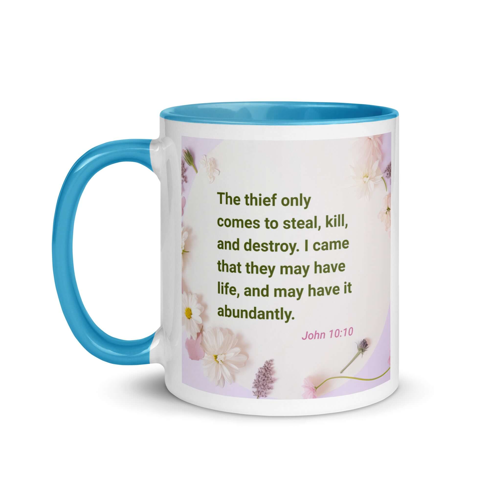 John 10:10 Bible Verse, Abundant Life White Ceramic Mug with Color Inside