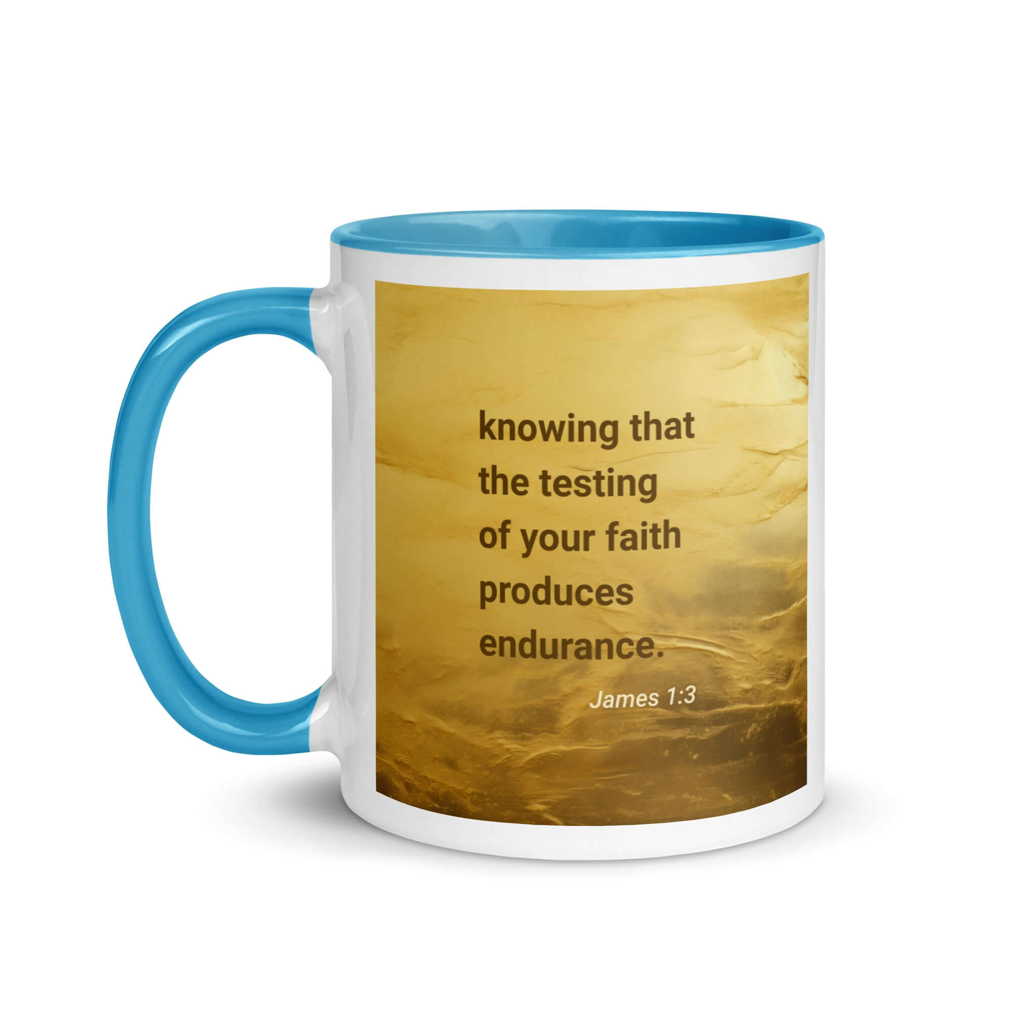 James 1:3 Bible Verse, testing of your faith White Ceramic Mug with Color Inside