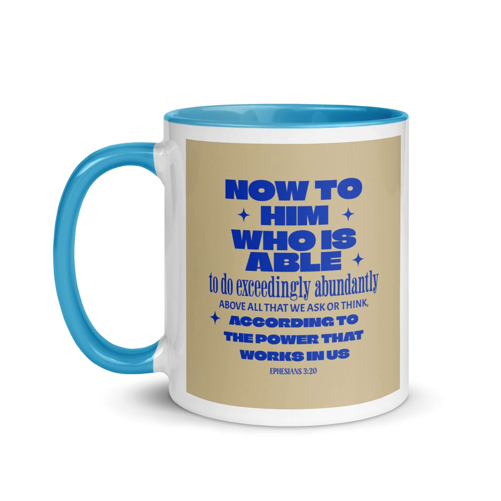 Ephesians 3:20 Bible Verse, power in us White Ceramic Mug with Color Inside