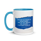 Galatians 6:9 Bible Verse, we will reap White Ceramic Mug with Color Inside