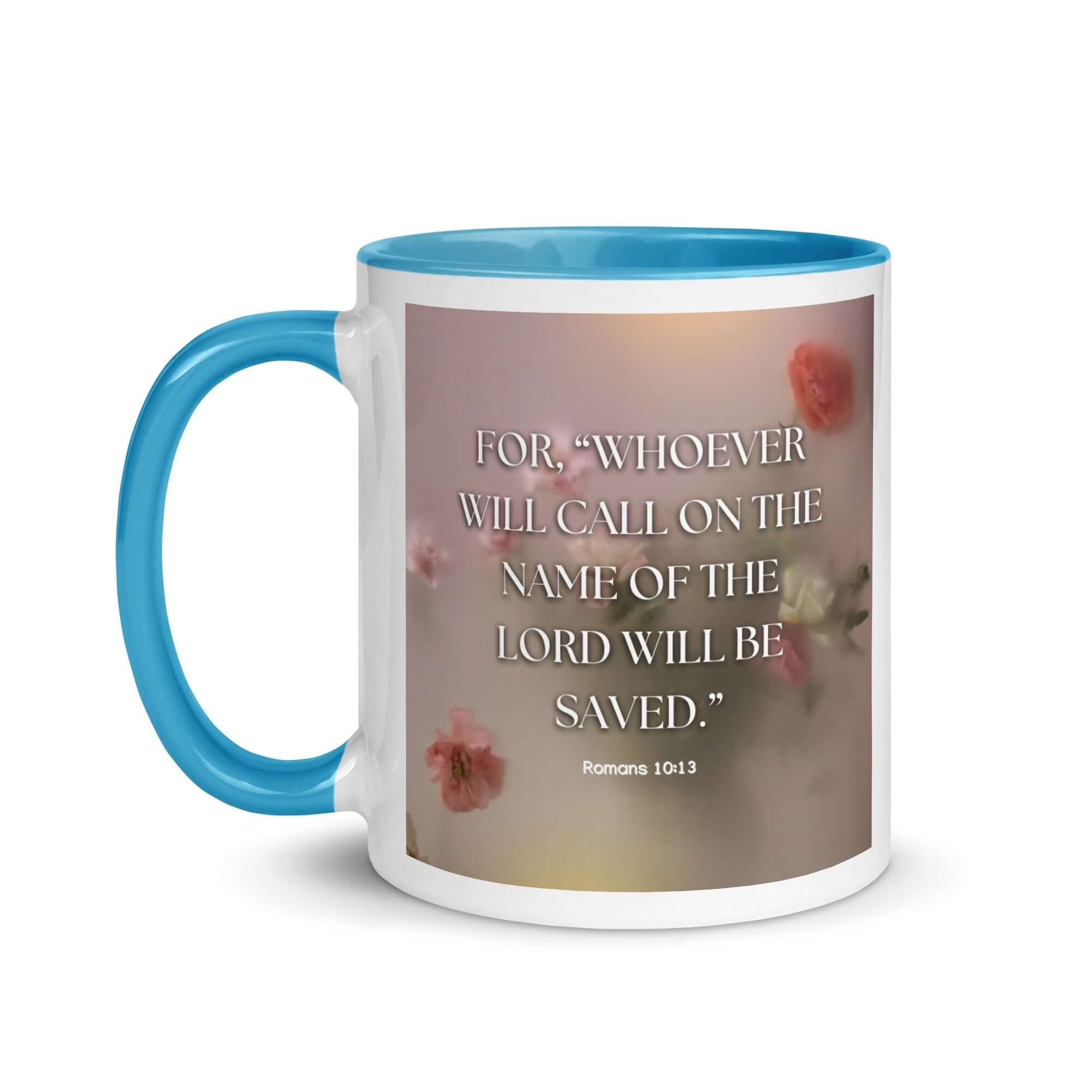Romans 10:13 Bible Verse, will call White Ceramic Mug with Color Inside