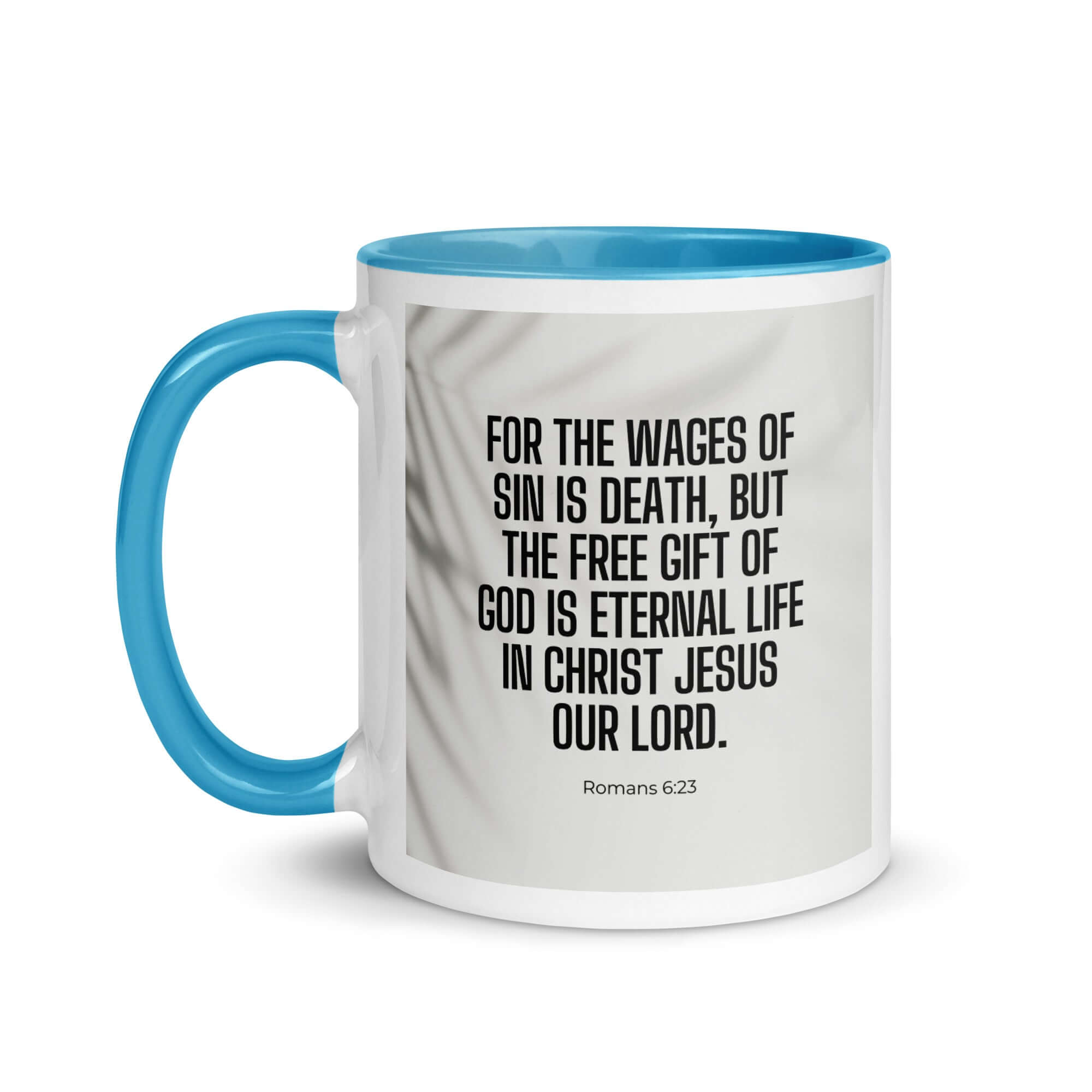 Romans 6:23 Bible Verse, eternal life White Ceramic Mug with Color Inside