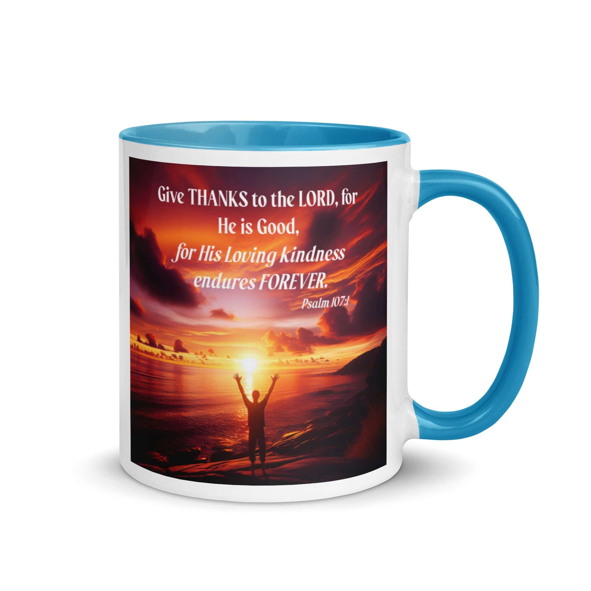 Psalm 107:1 Bible Verse, Give Thanks to the Lord White Ceramic Mug with Color Inside Blue 11 oz