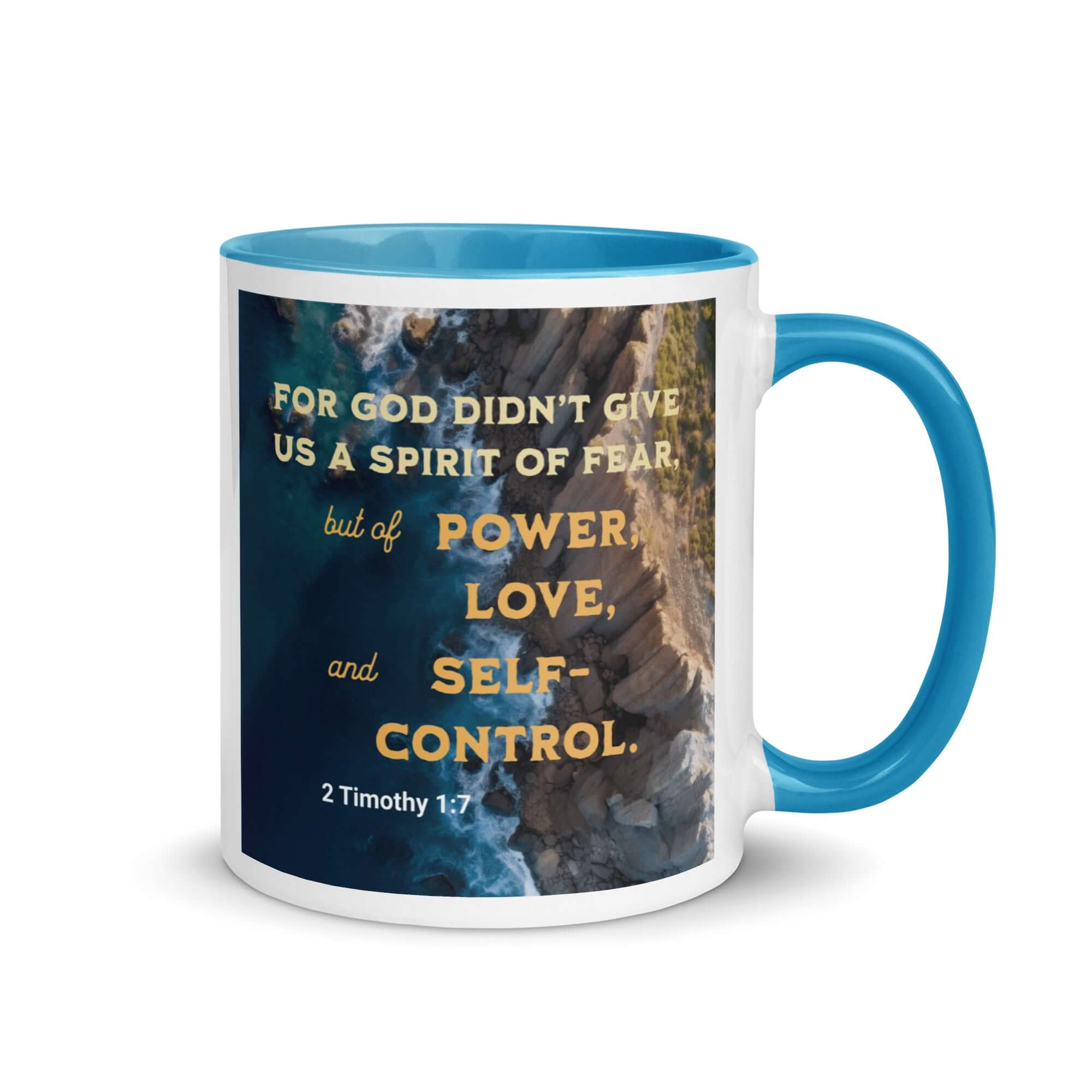 2 Timothy 1:7 Bible Verse, Power, Love, Self-Control White Ceramic Mug with Color Inside Blue 11 oz