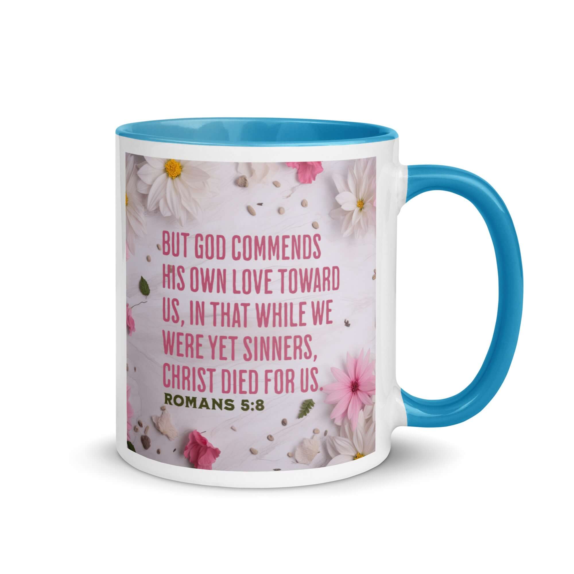 Romans 5:8 Bible Verse, Christ Died for Us White Ceramic Mug with Color Inside Blue 11 oz