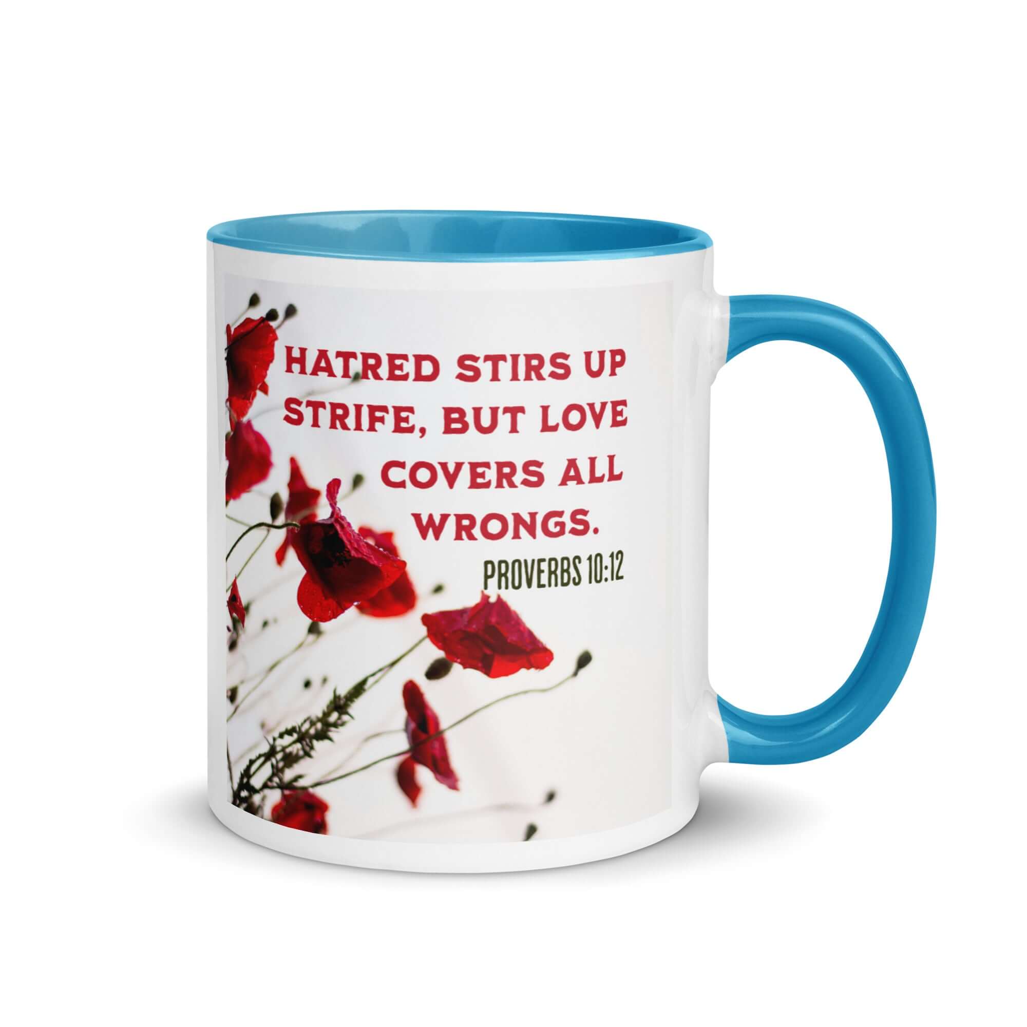 Proverbs 10:12 Bible Verse, Love Covers All White Ceramic Mug with Color Inside Blue 11 oz