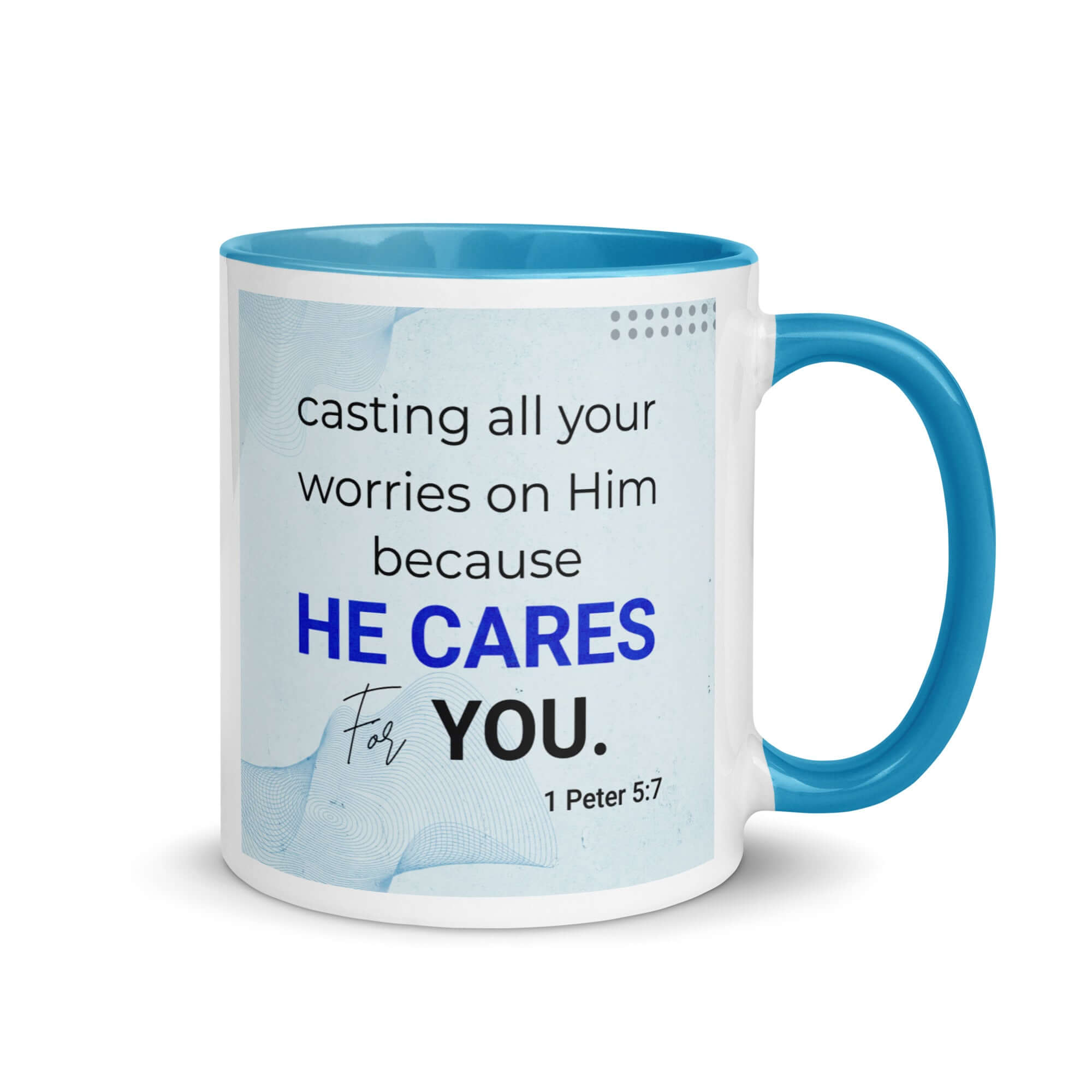 1 Peter 5:7 Bible Verse, casting all your worries on Him White Ceramic Mug with Color Inside Blue 11 oz